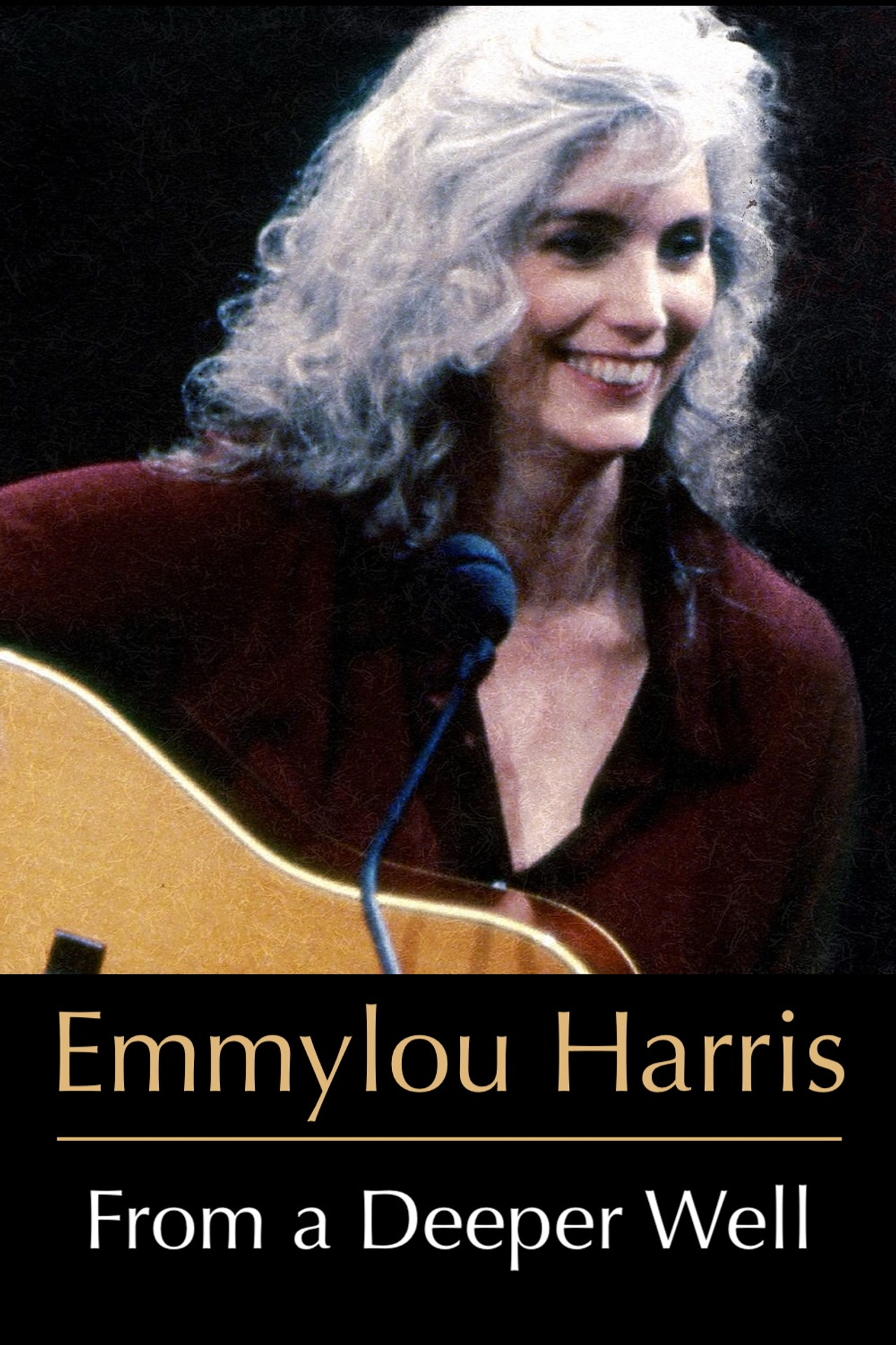 Pôster de Emmylou Harris: From a Deeper Well