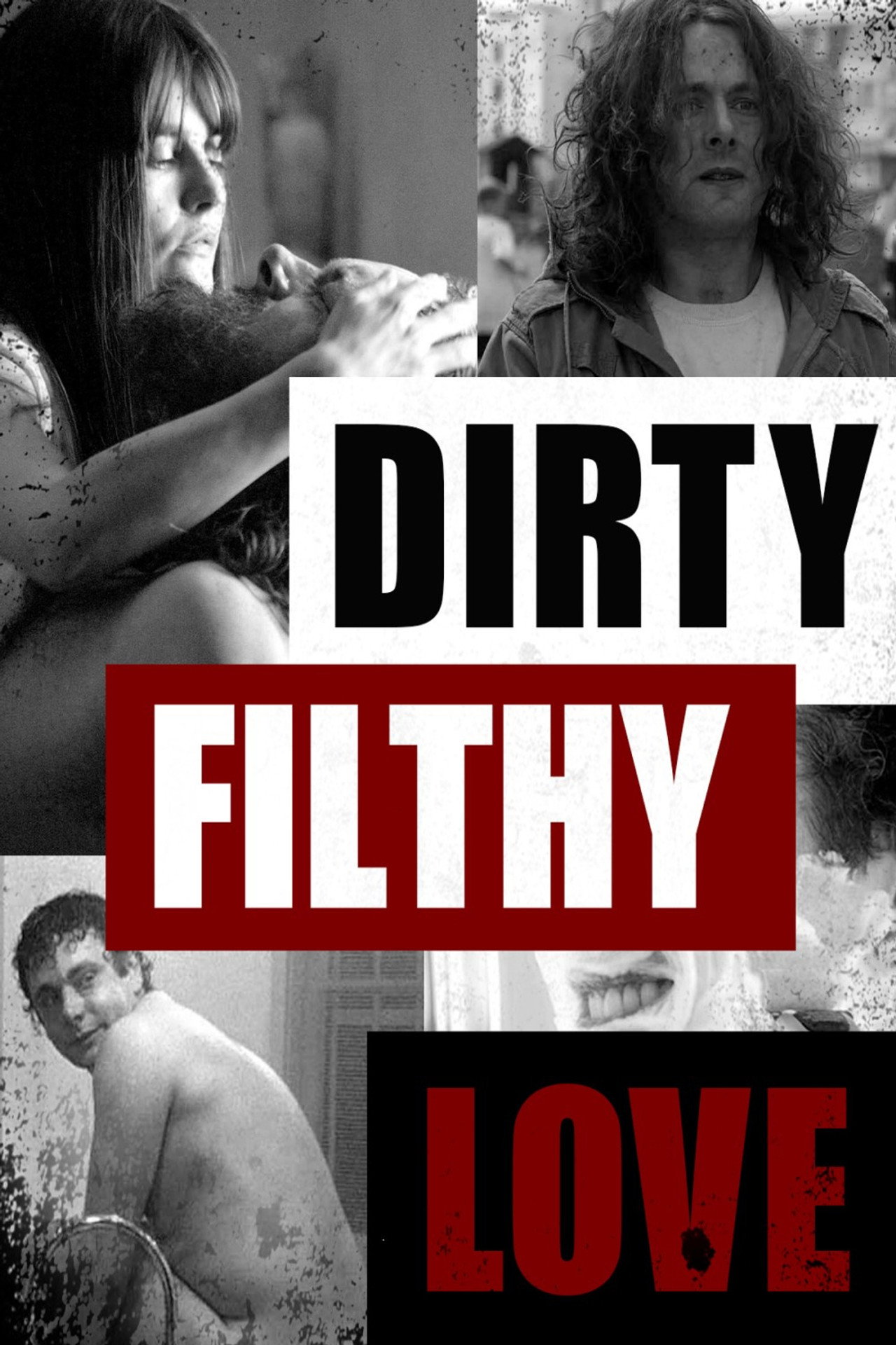 Pôster de Dirty Filthy Love