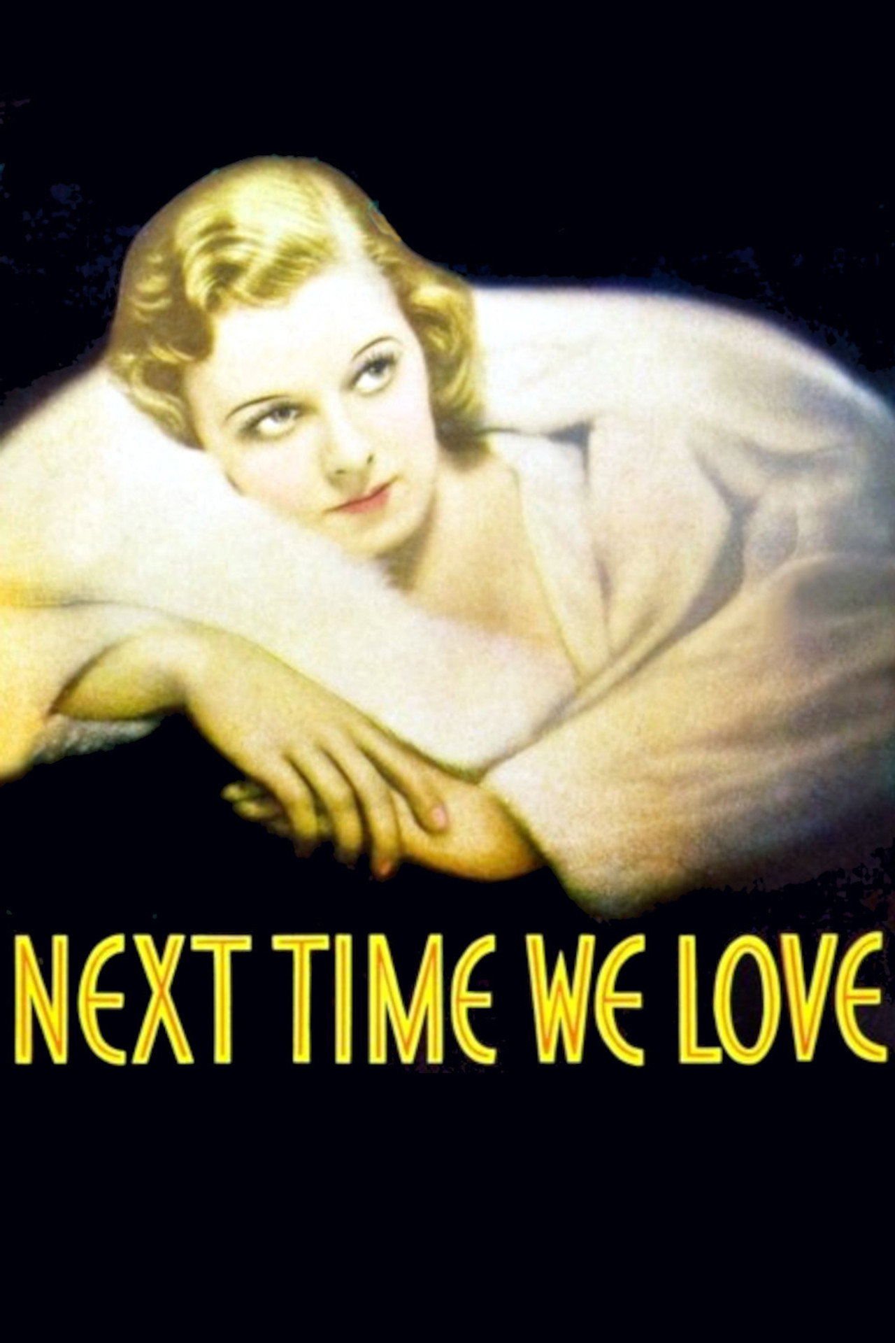 Pôster de Next Time We Love