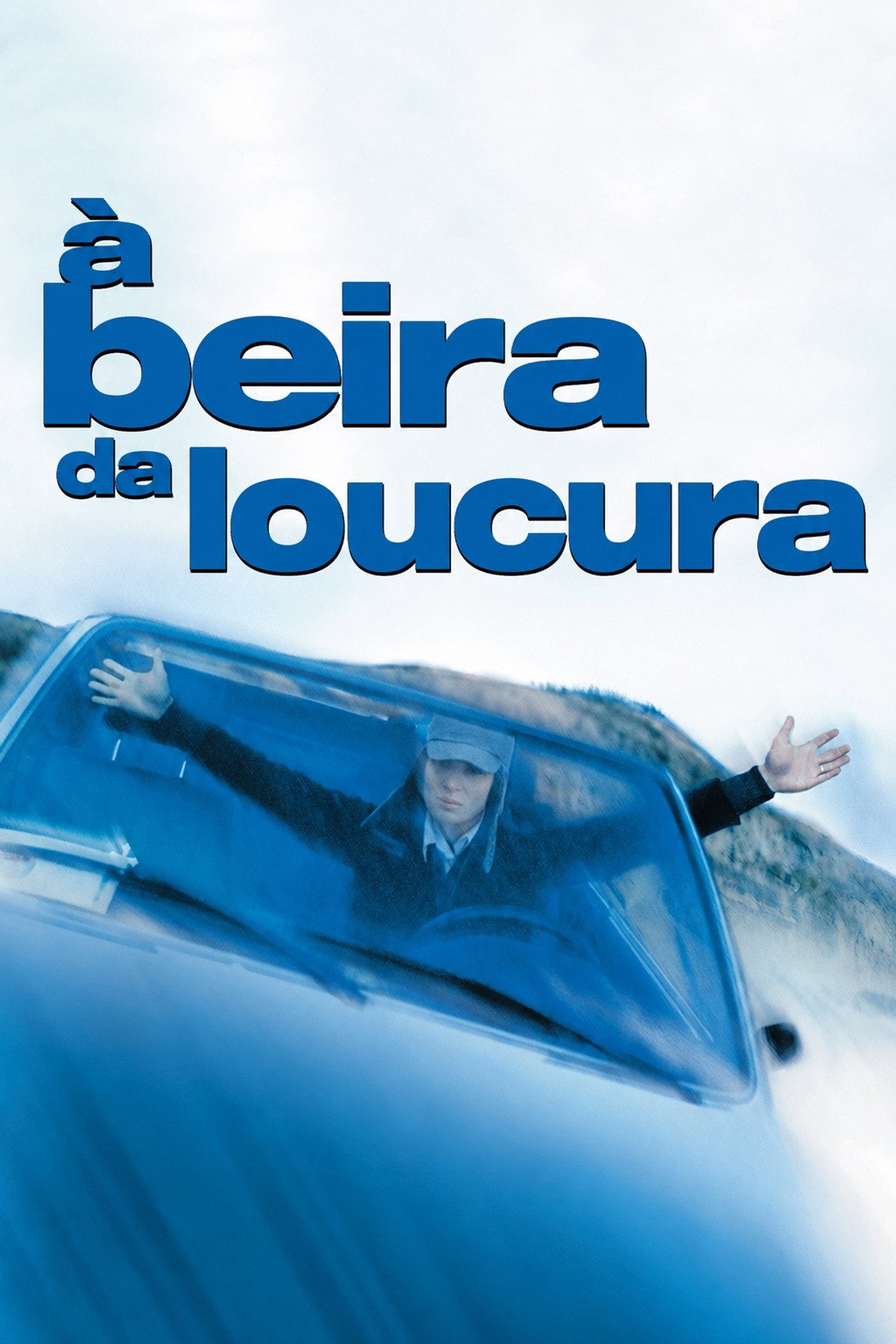 Pôster de À Beira da Loucura