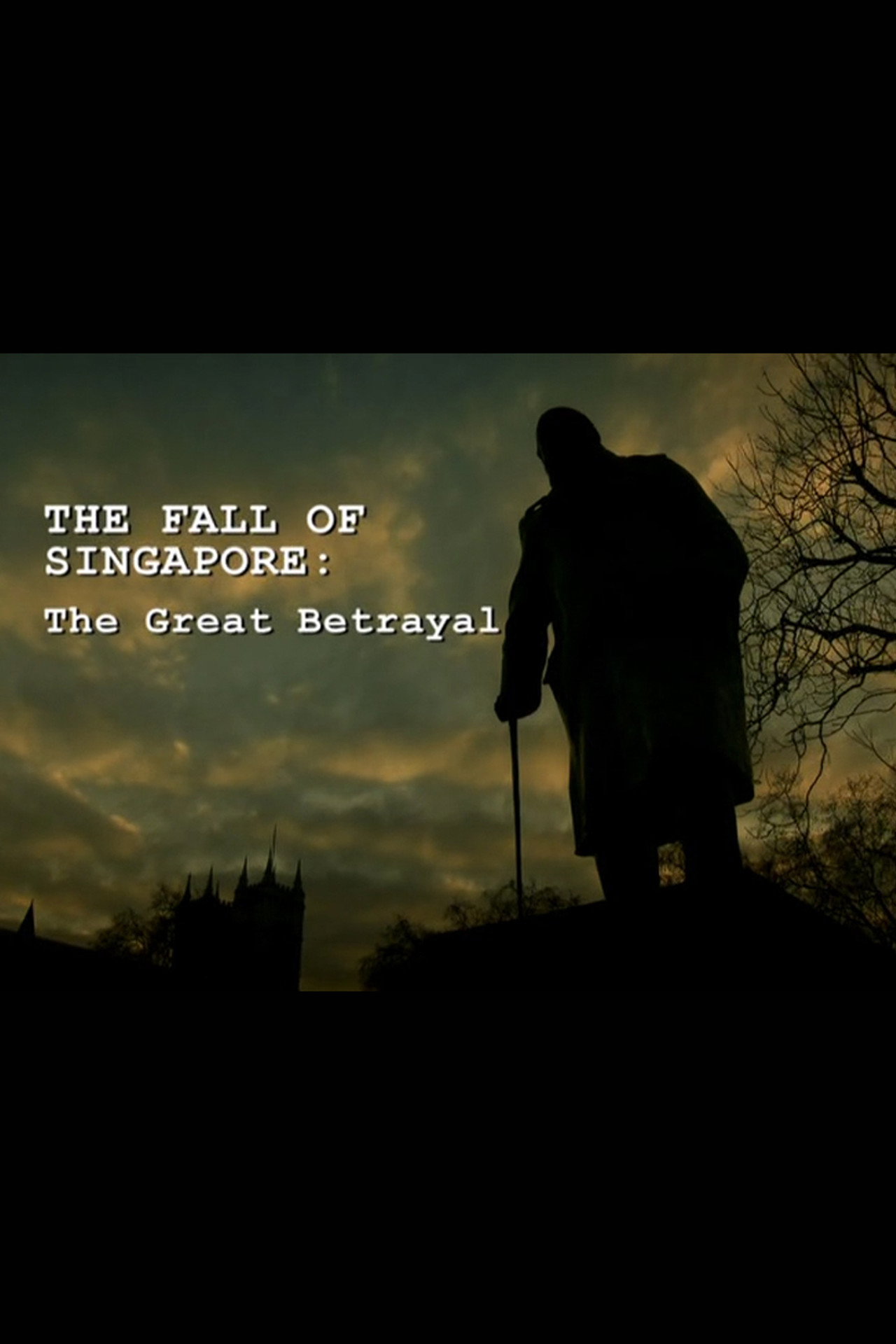 Pôster de The Fall of Singapore: The Great Betrayal