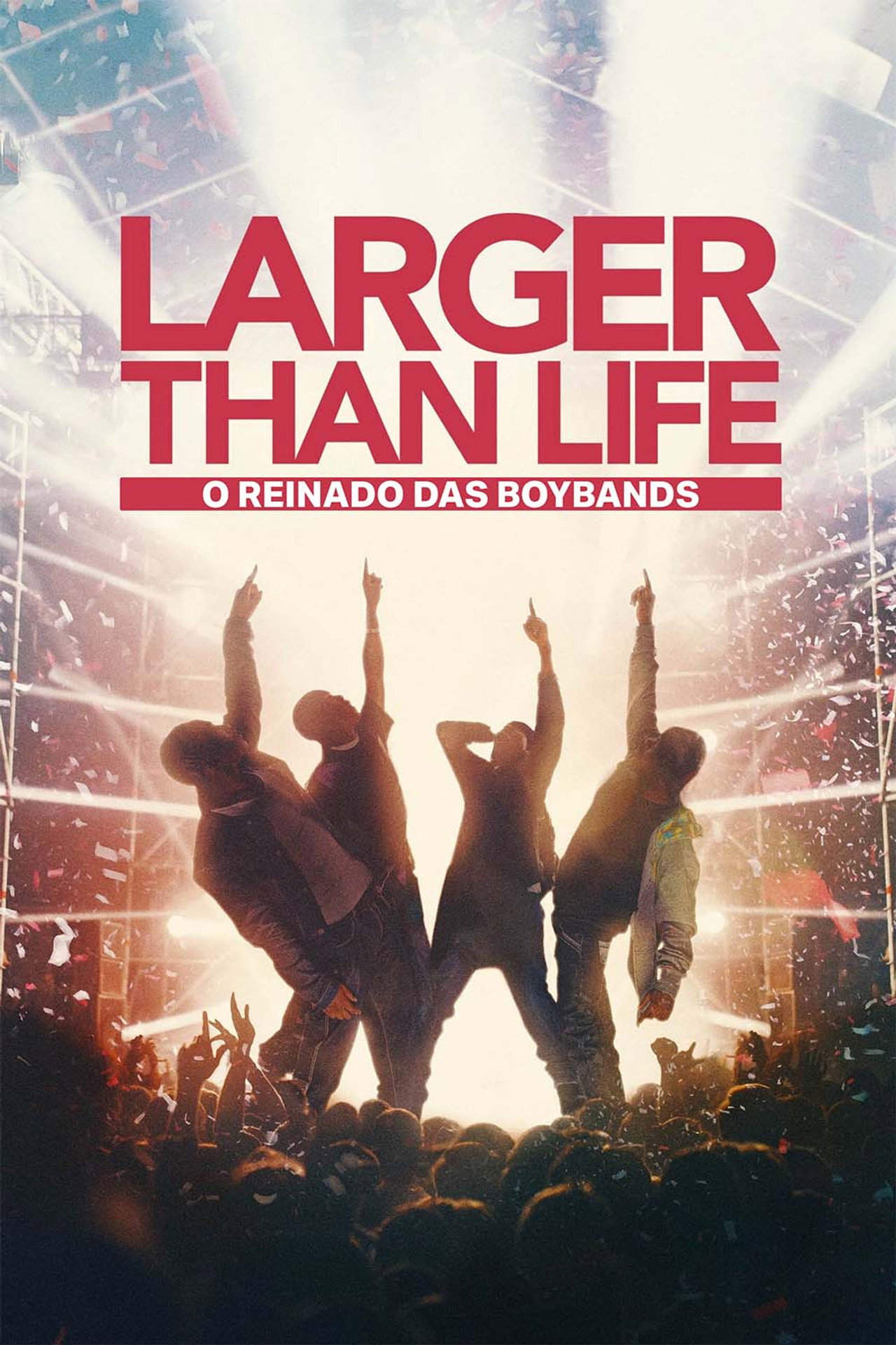 Pôster de Larger than Life: O Reinado das Boybands