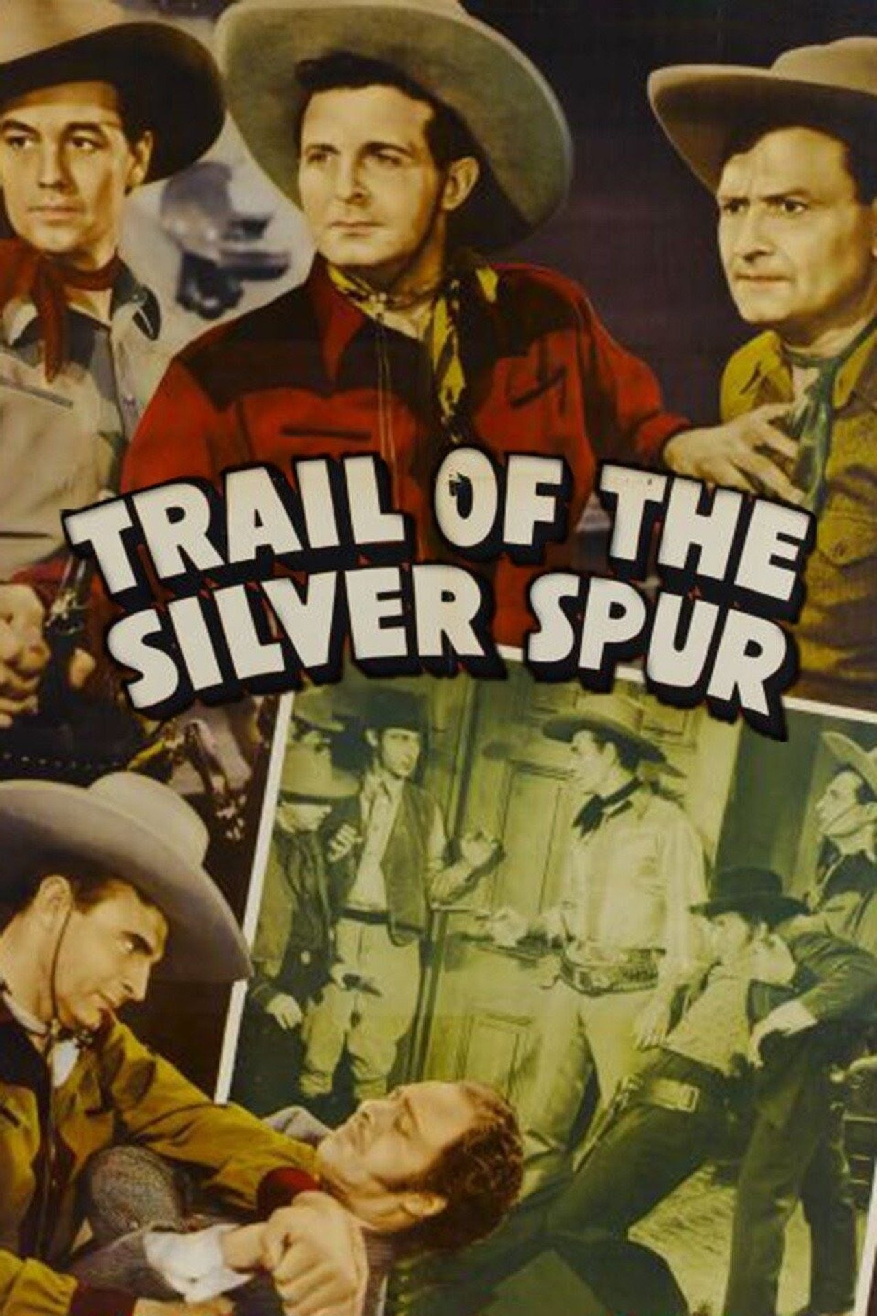 Pôster de The Trail of the Silver Spurs