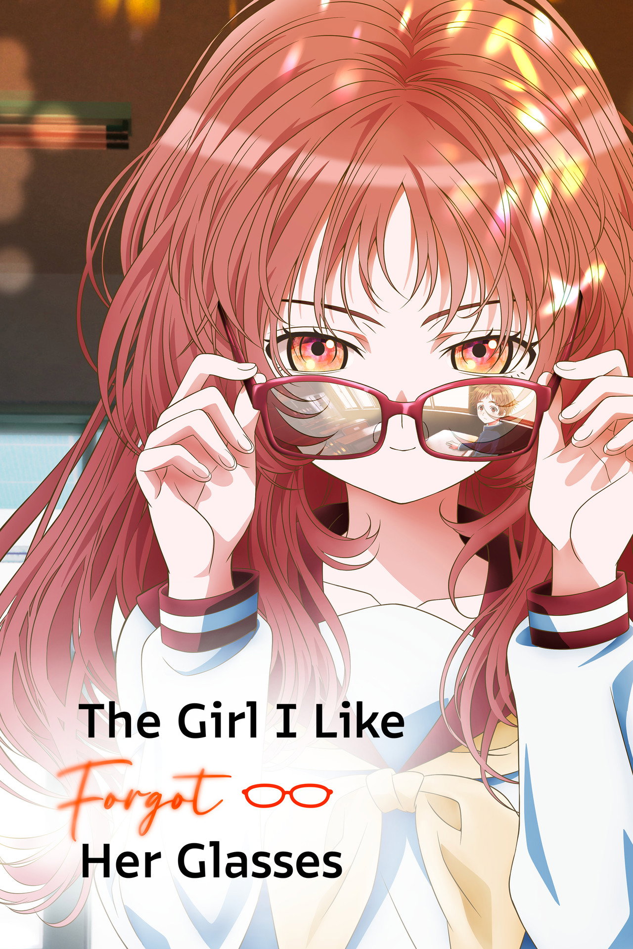 Pôster de The Girl I Like Forgot Her Glasses