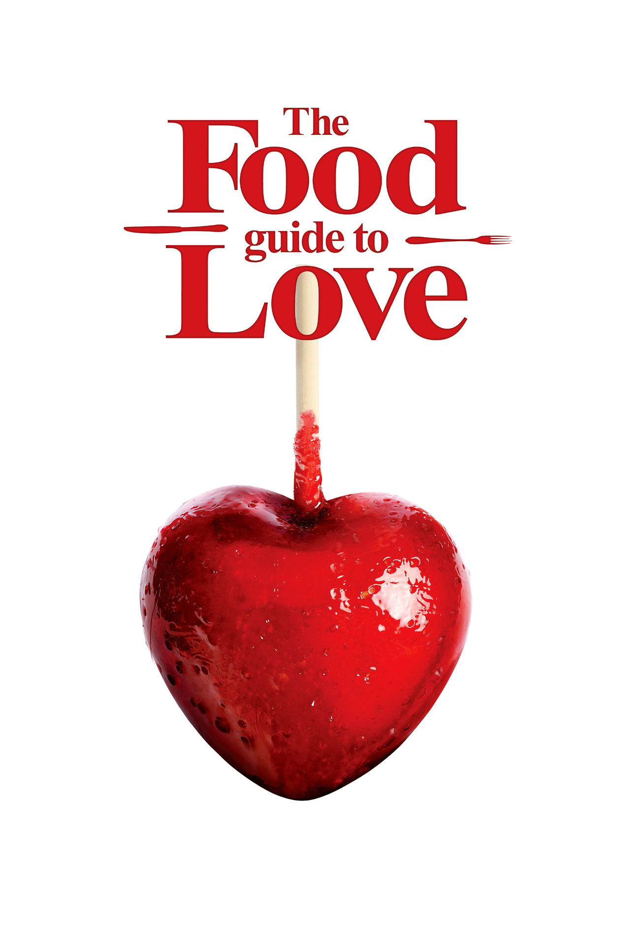 Pôster de The Food Guide to Love