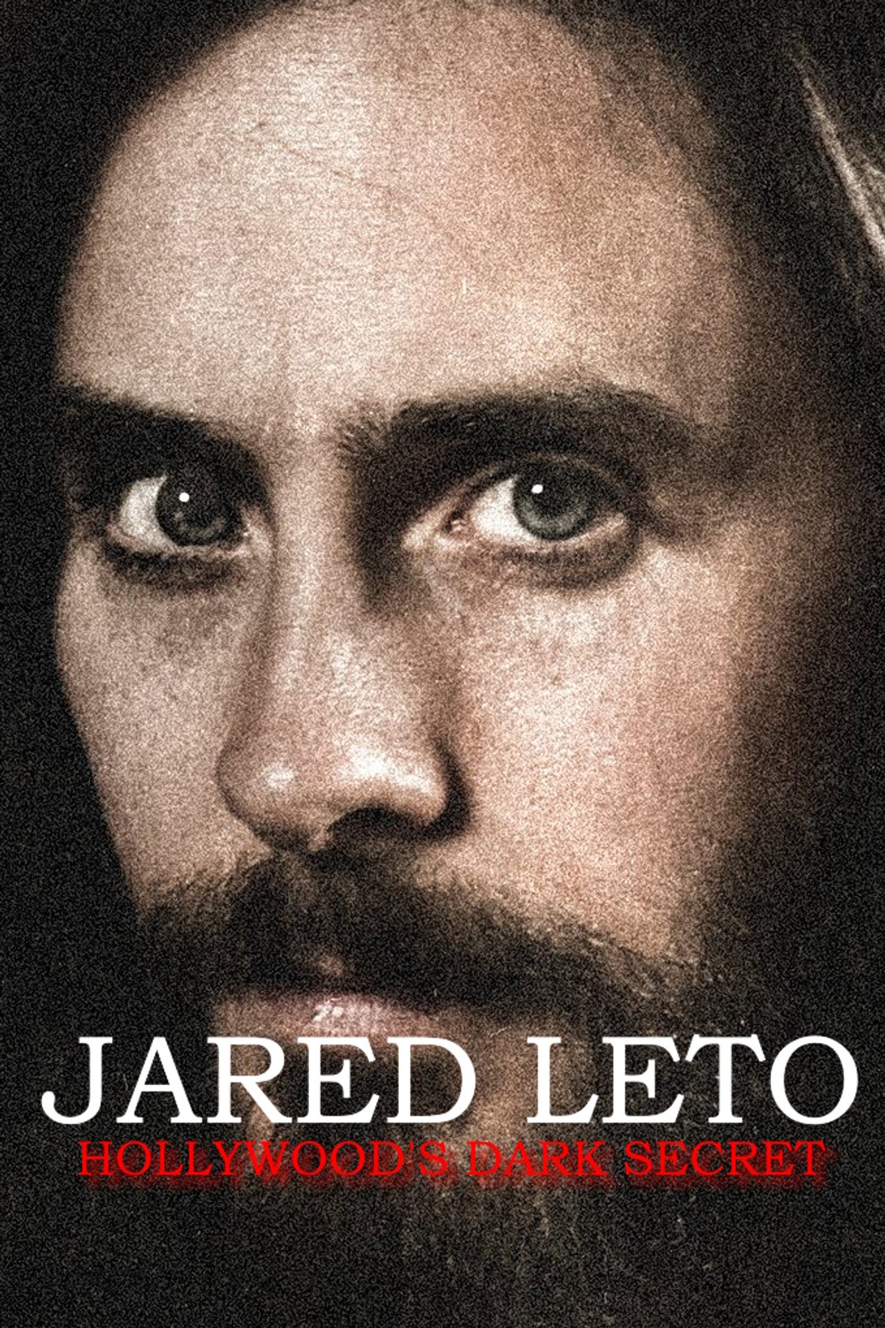 Pôster de Jared Leto: Hollywood's Dark Secret
