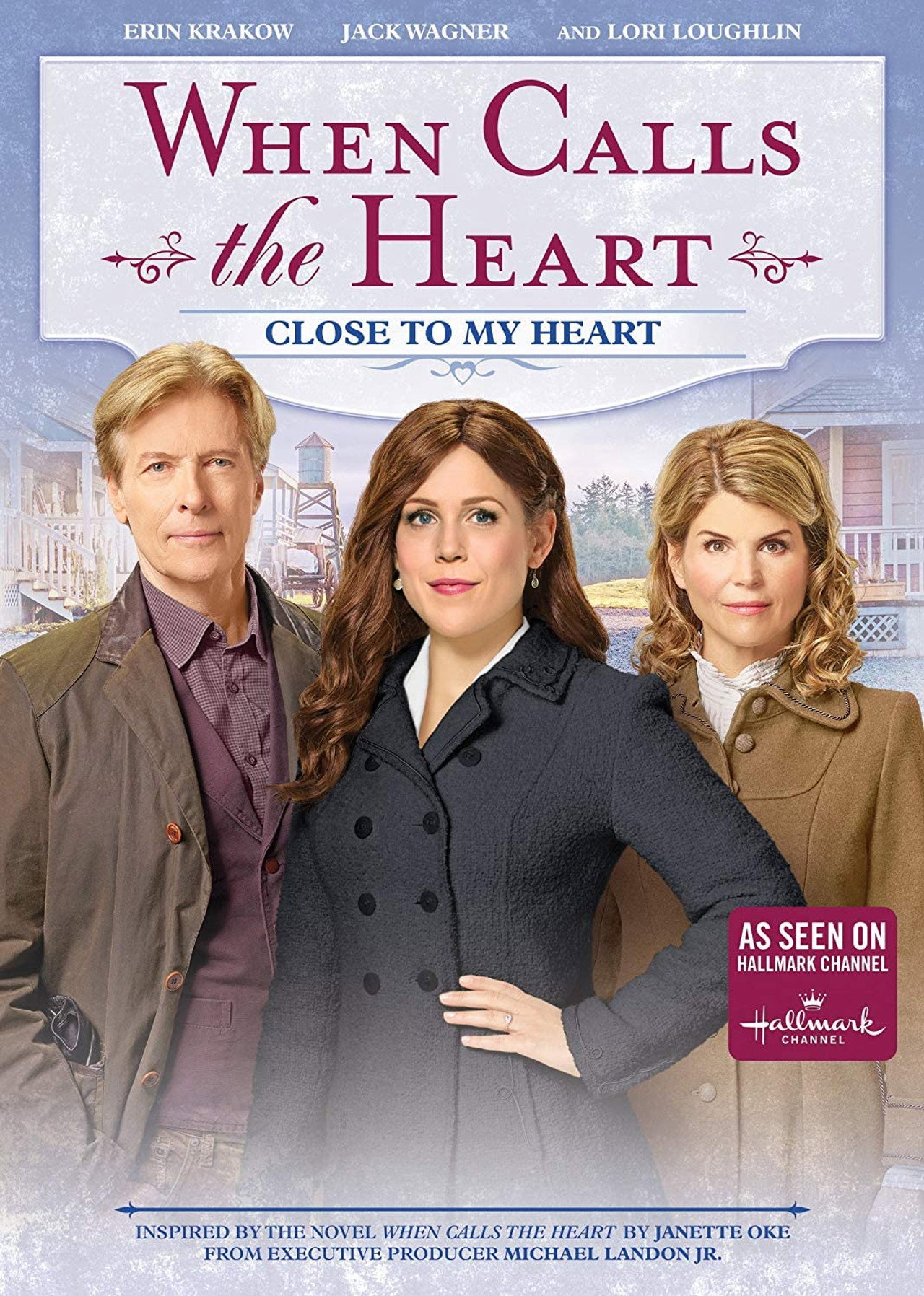 Pôster de When Calls the Heart: Close to My Heart