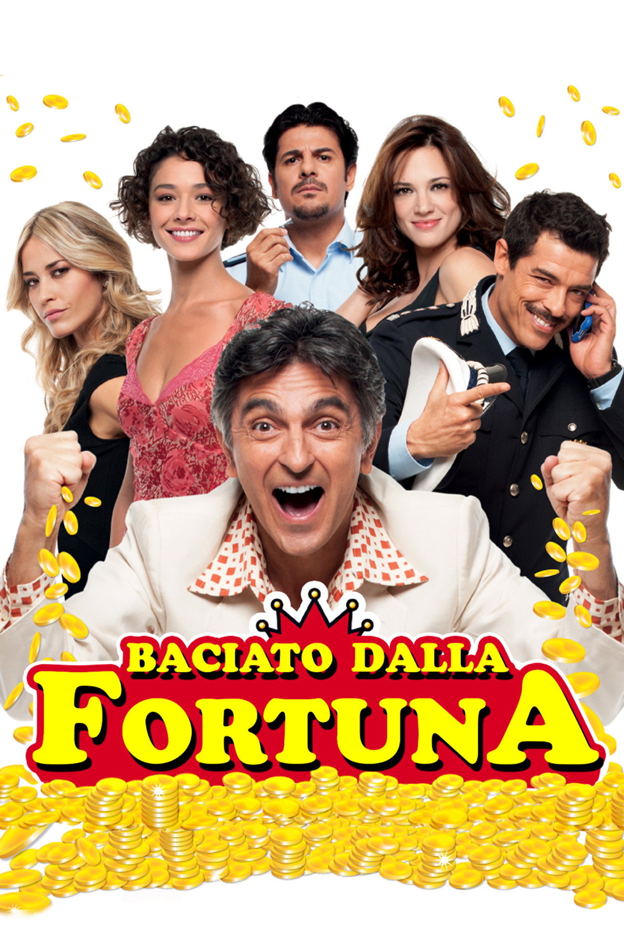 Pôster de Baciato dalla fortuna