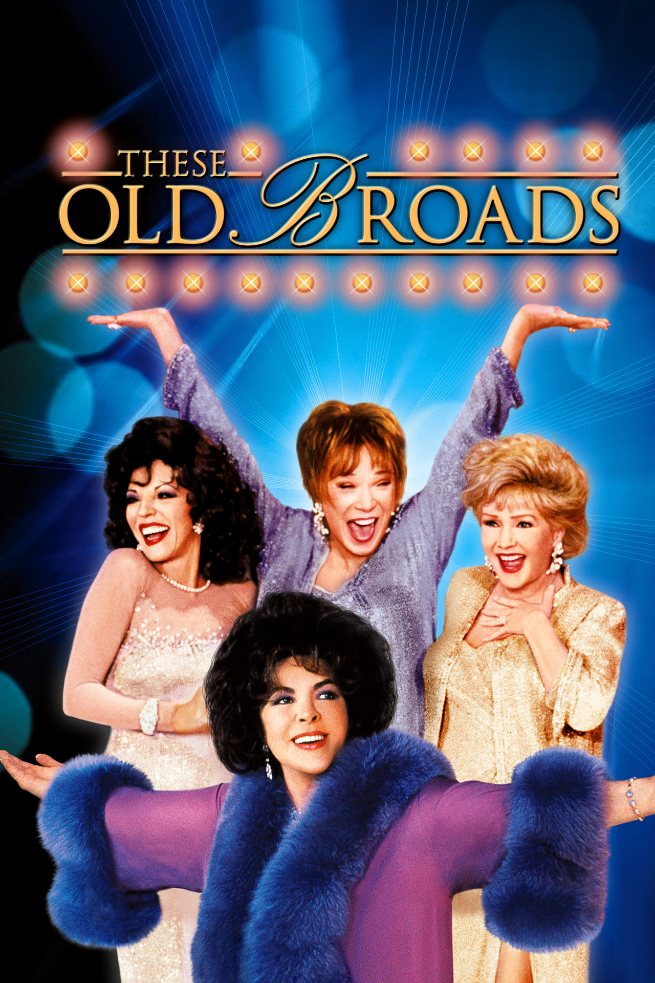 Pôster de These Old Broads