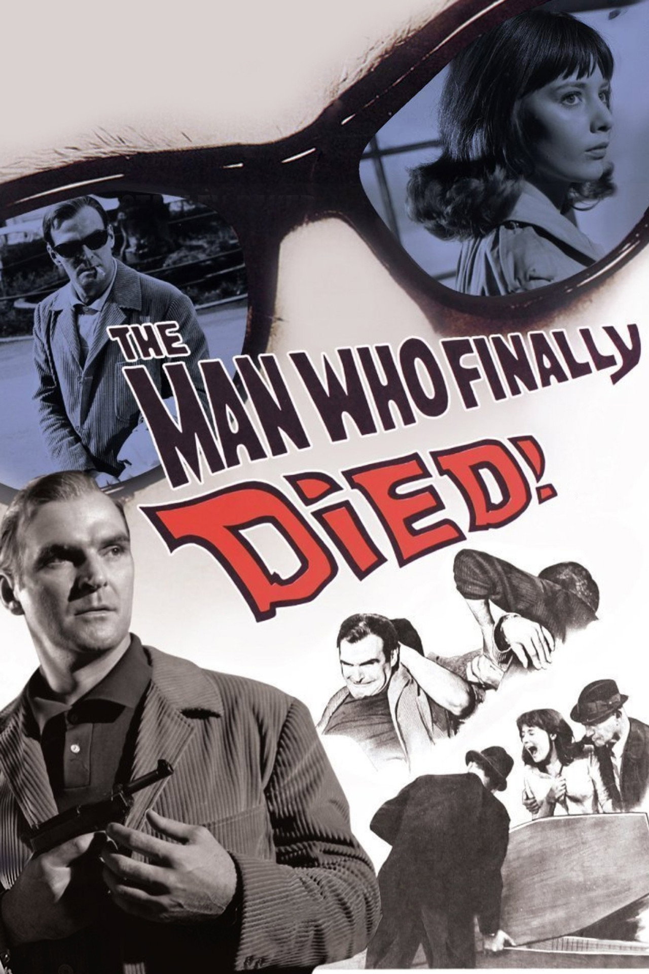 Pôster de The Man Who Finally Died