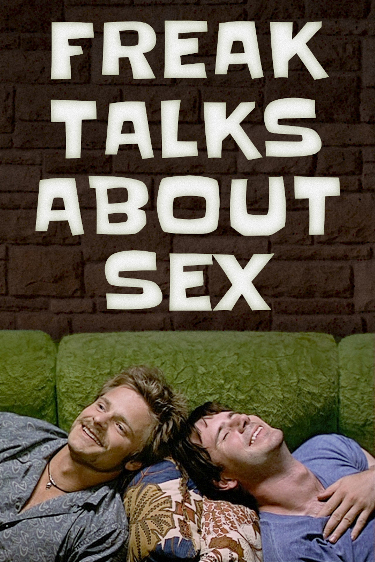 Pôster de Freak Talks About Sex