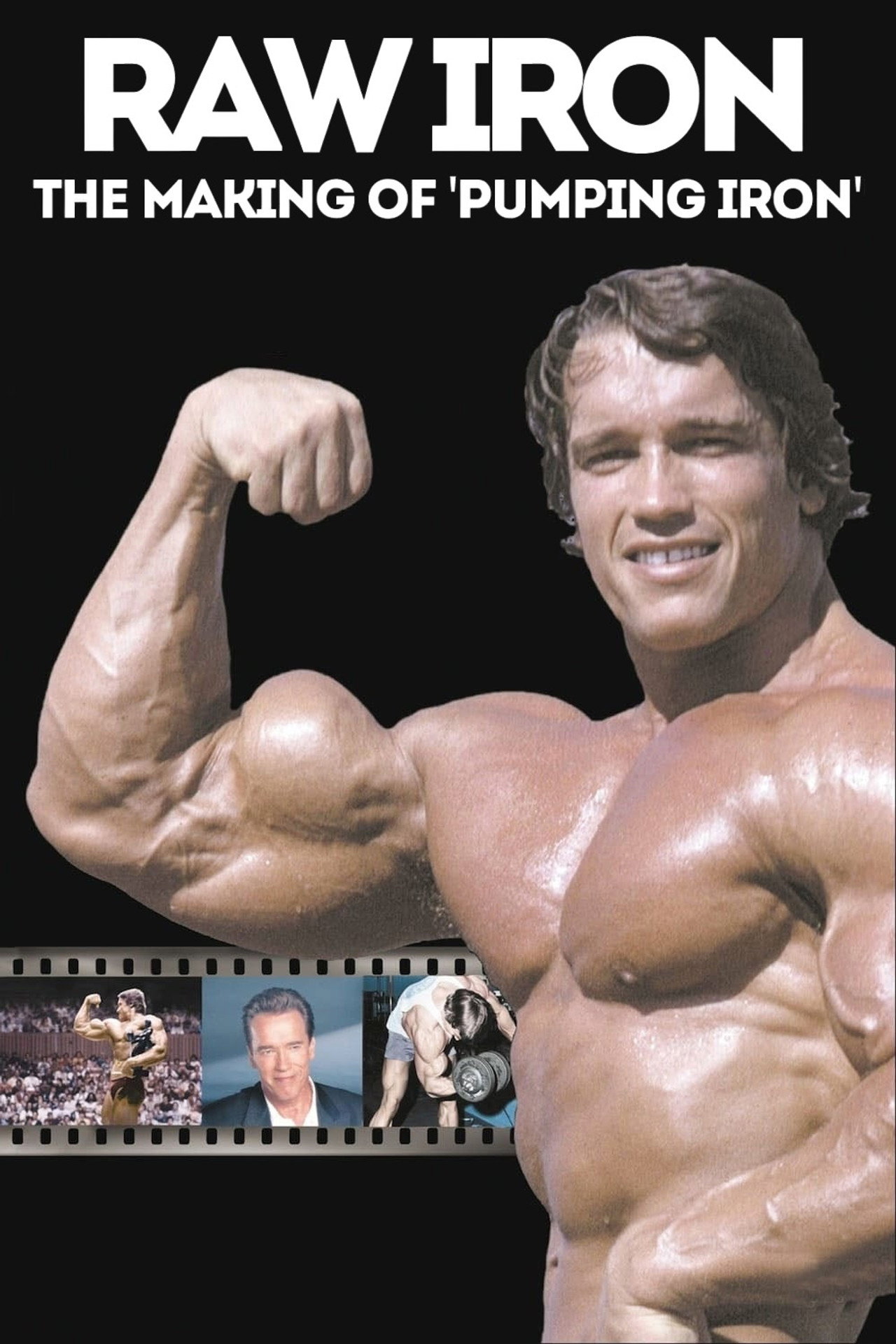 Pôster de Raw Iron: The Making of 'Pumping Iron'