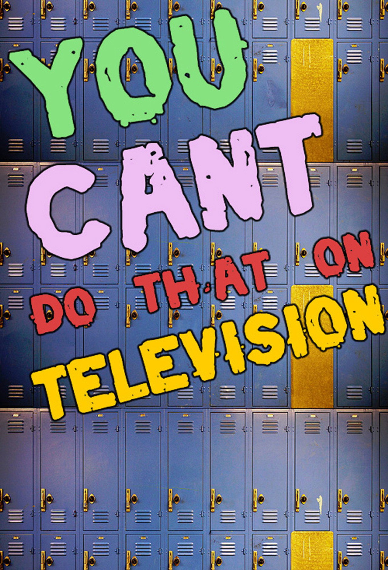 Pôster de You Can't Do That on Television