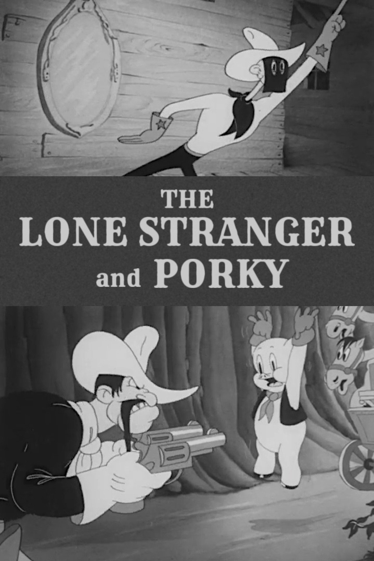 Pôster de The Lone Stranger and Porky