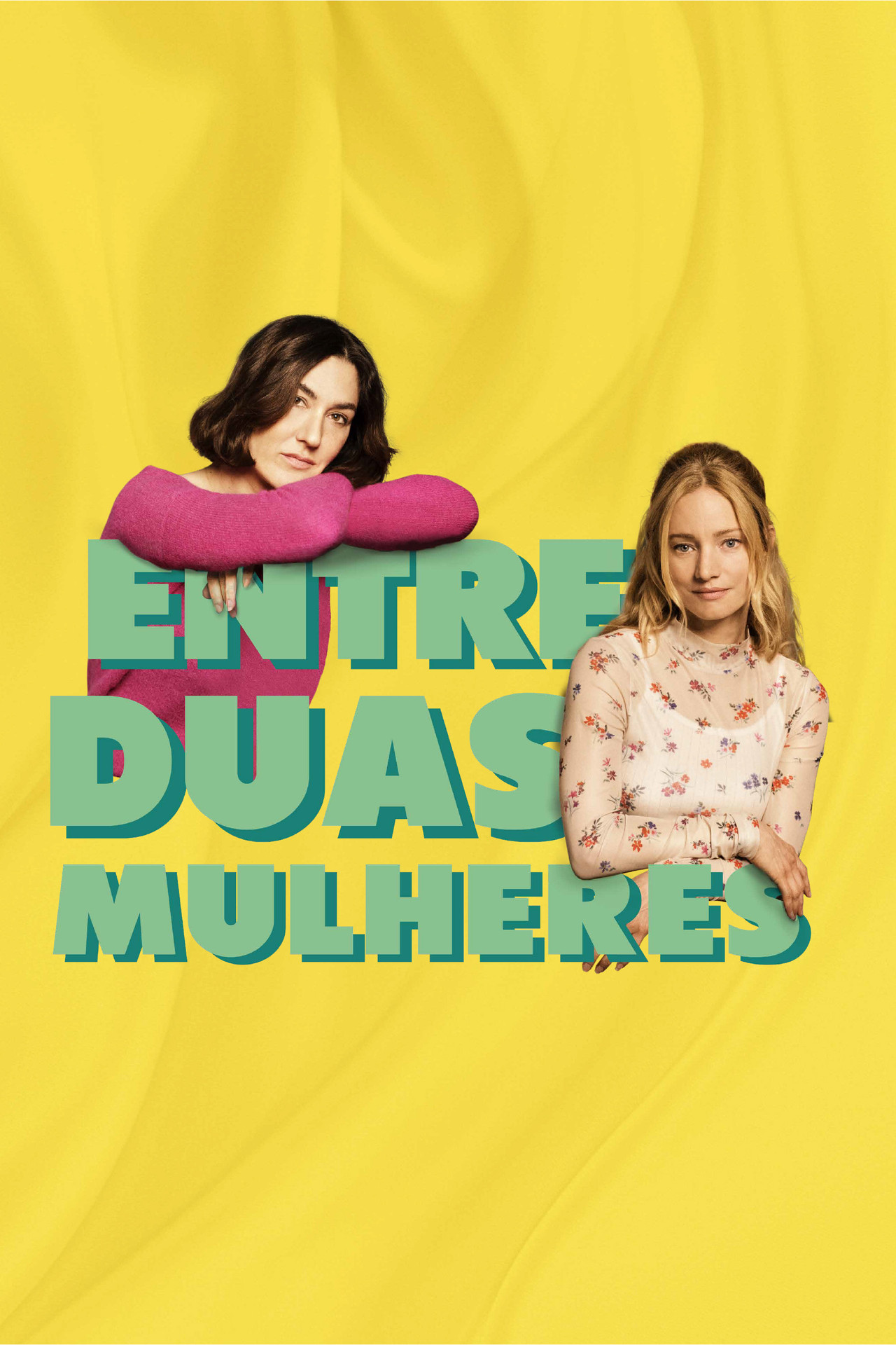 Pôster de Entre Duas Mulheres
