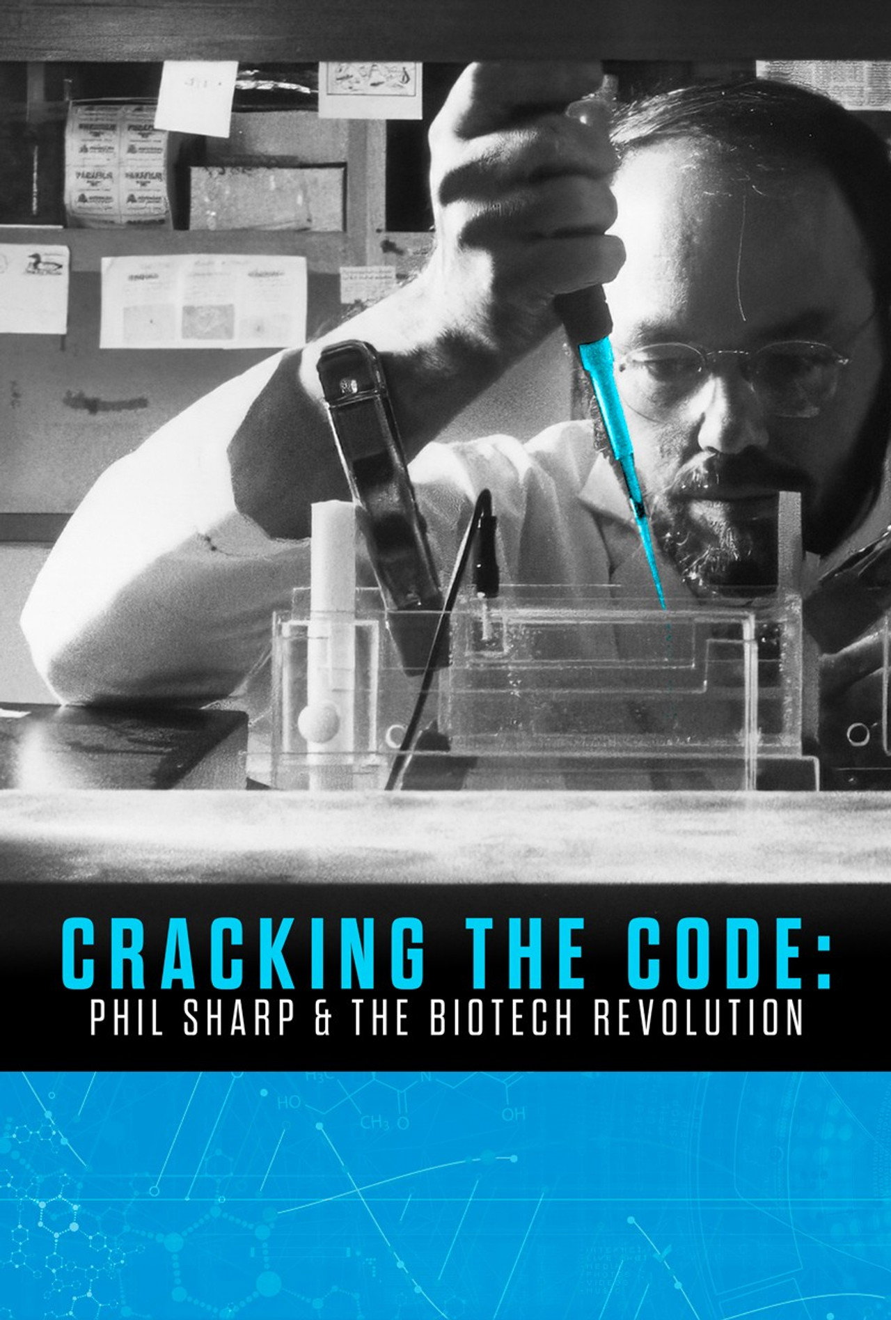 Pôster de Cracking the Code: Phil Sharp and the Biotech Revolution