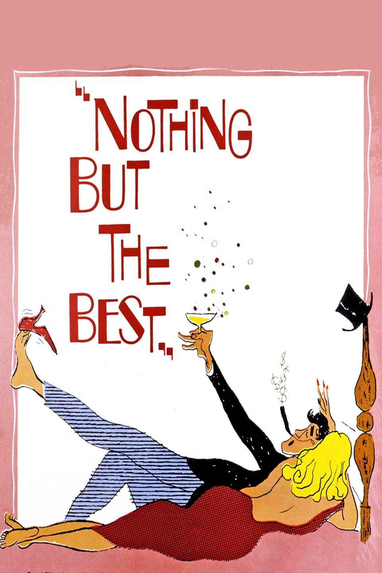Pôster de Nothing But the Best