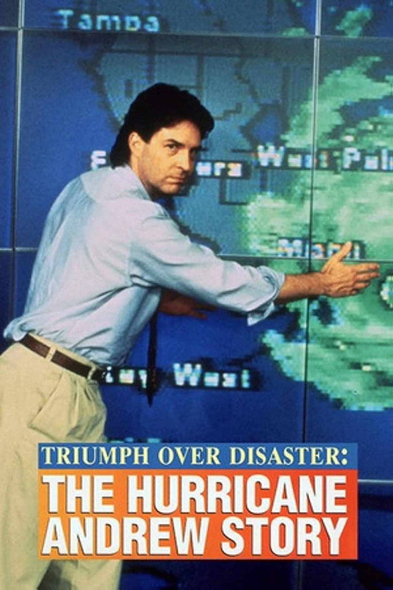 Pôster de Triumph Over Disaster: The Hurricane Andrew Story