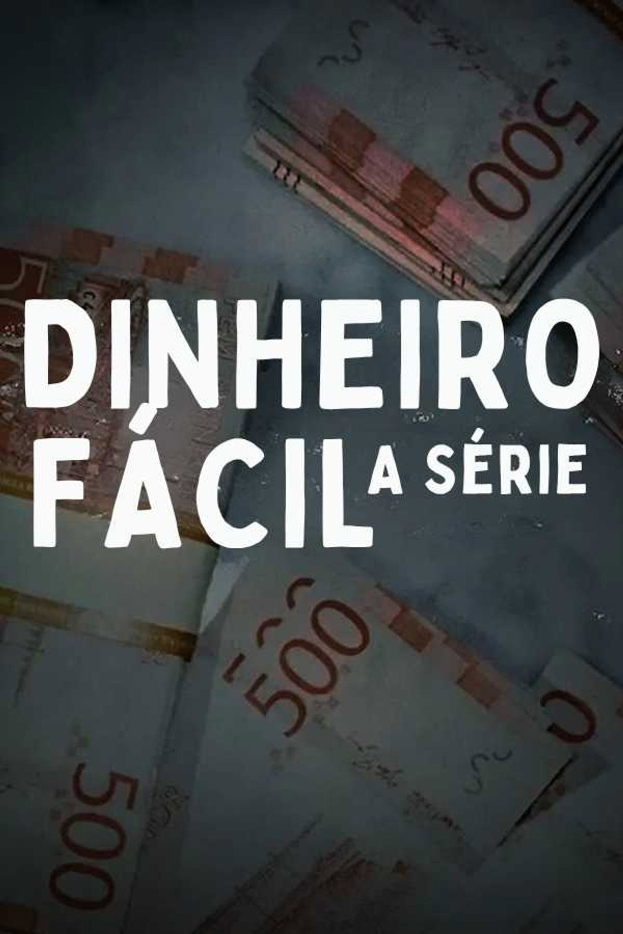 Pôster de Dinheiro Fácil: A Série