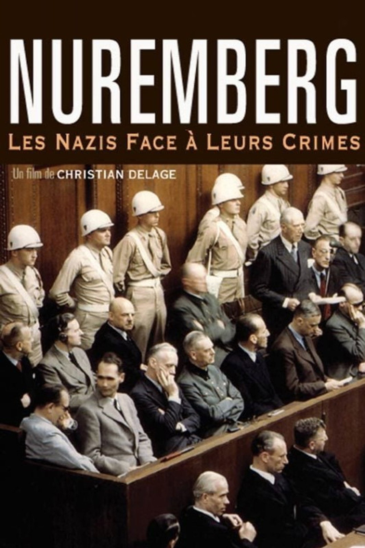 Pôster de Nuremberg : les Nazis face à leurs crimes