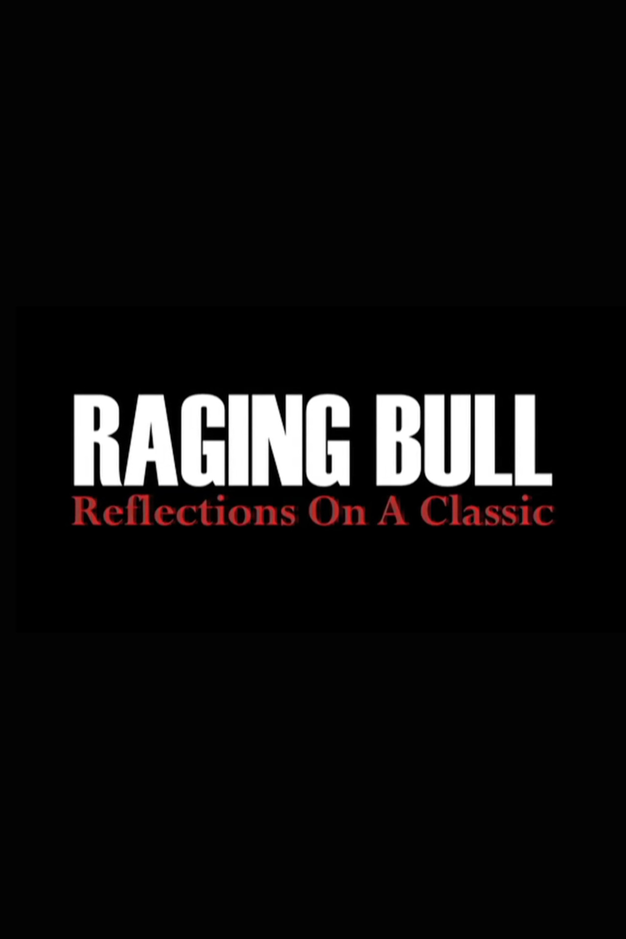 Pôster de Raging Bull: Reflections on a Classic