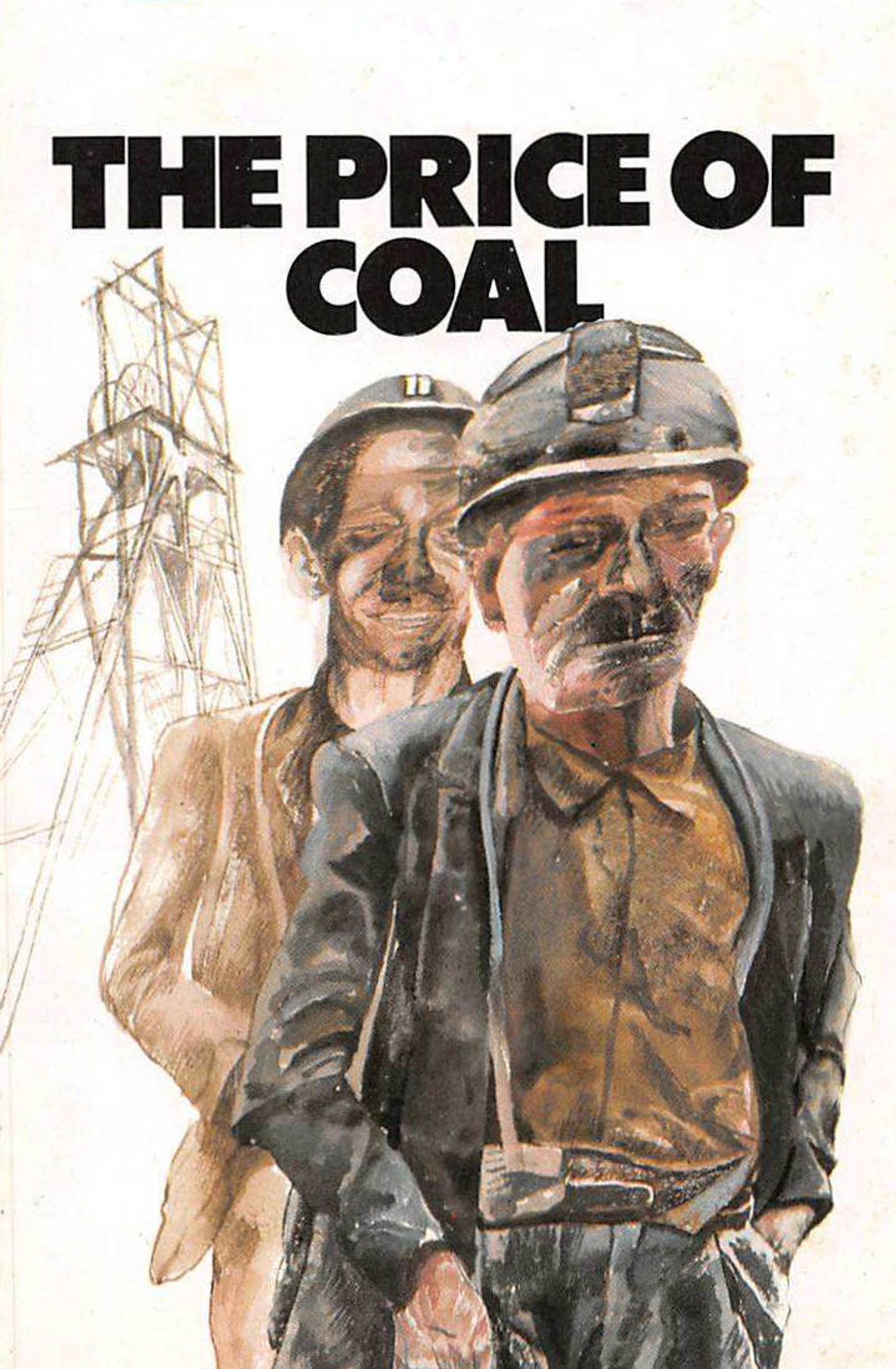 Pôster de The Price of Coal, Part 1: Meet the People