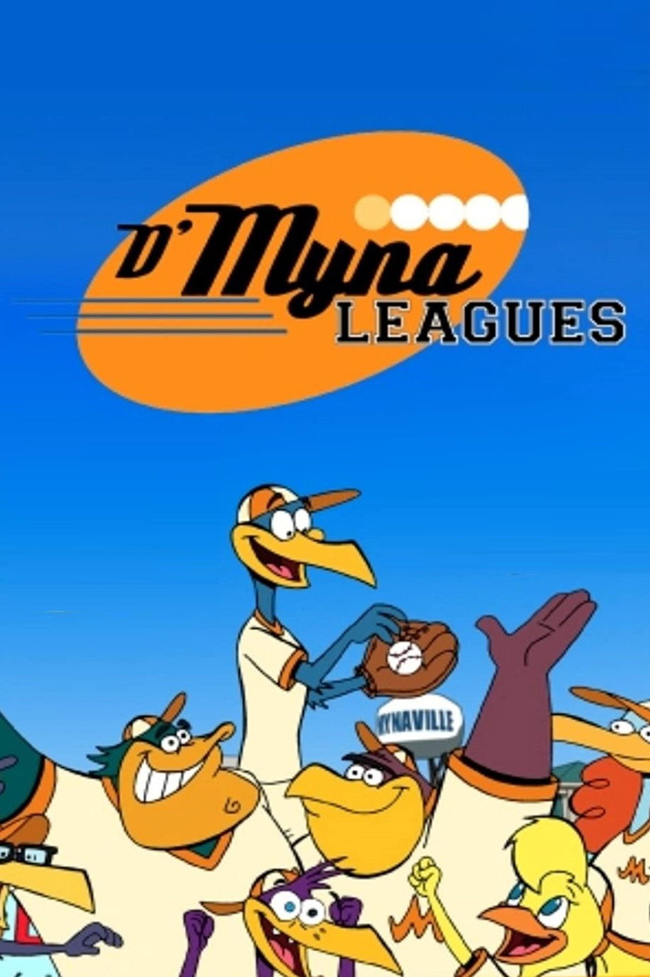 Pôster de D'Myna Leagues