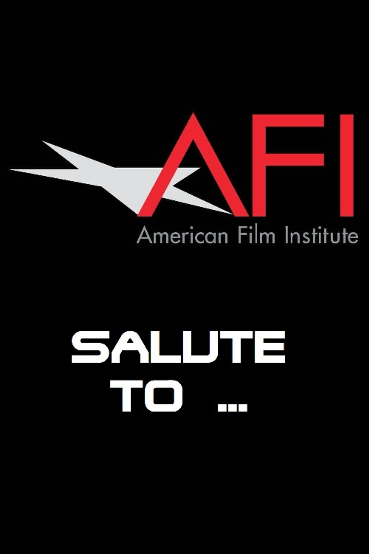 Pôster de The American Film Institute Salute to ...
