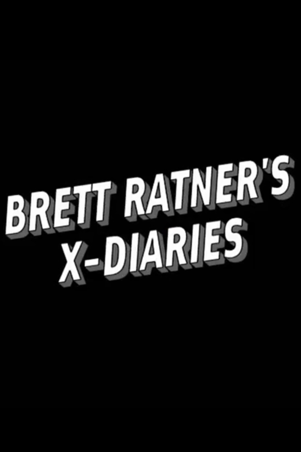 Pôster de Brett Ratner's X-Diaries