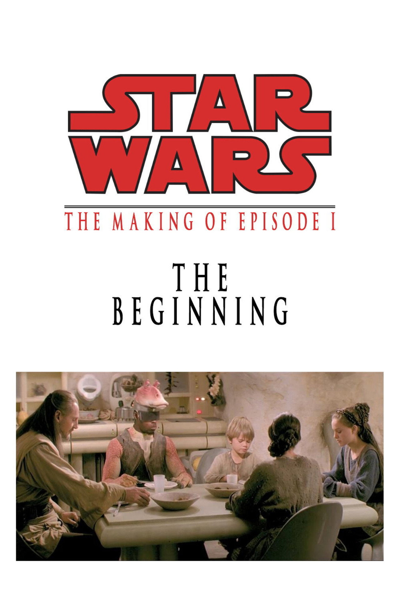 Pôster de The Beginning: The Making of Star Wars Episode I