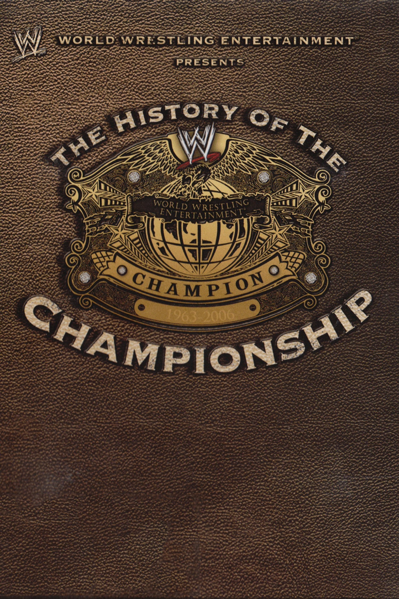 Pôster de WWE: The History Of The WWE Championship