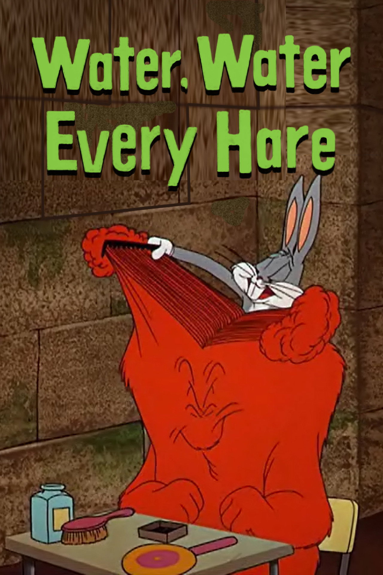 Pôster de Water, Water Every Hare