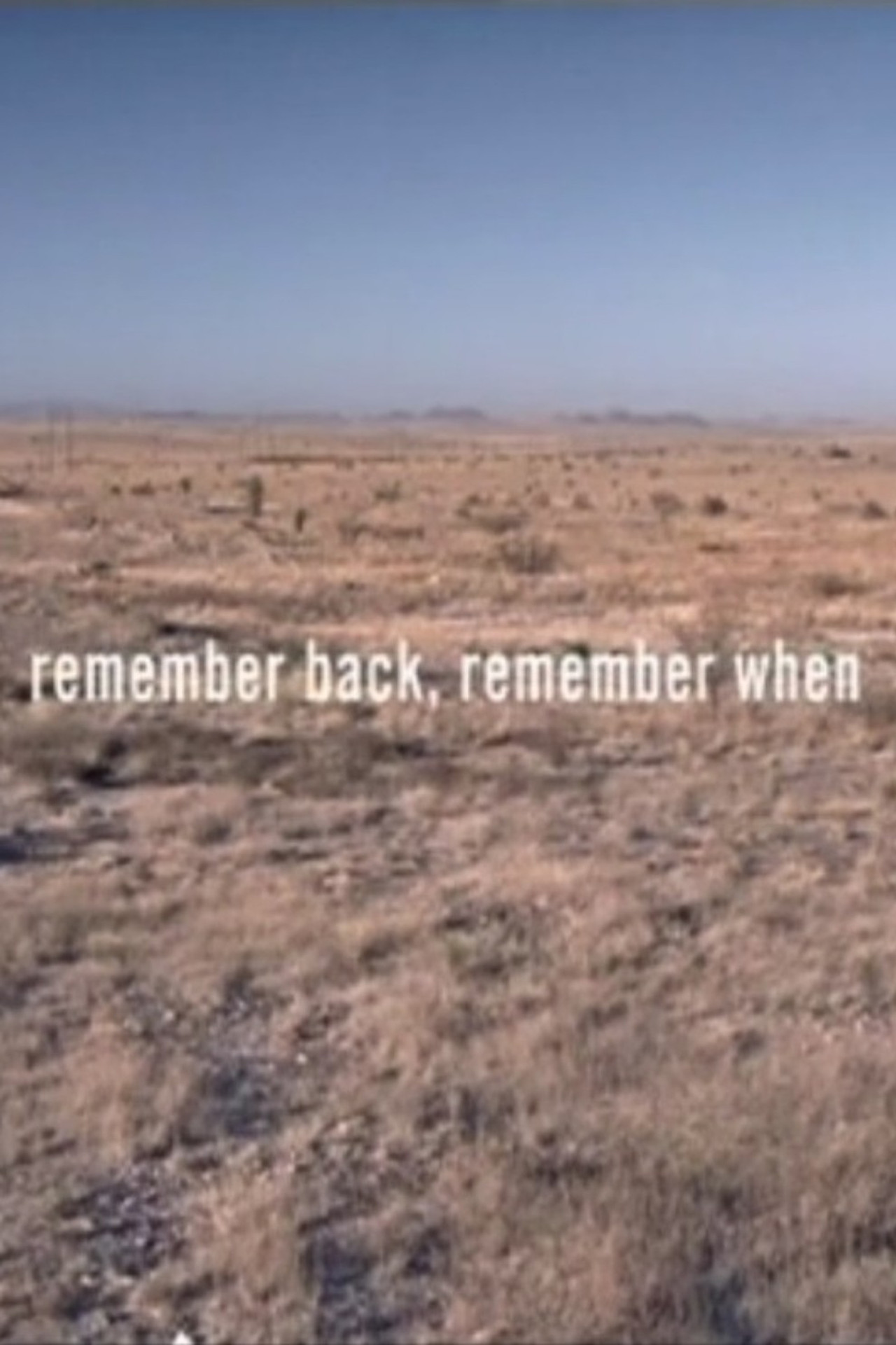 Pôster de Remember Back, Remember When