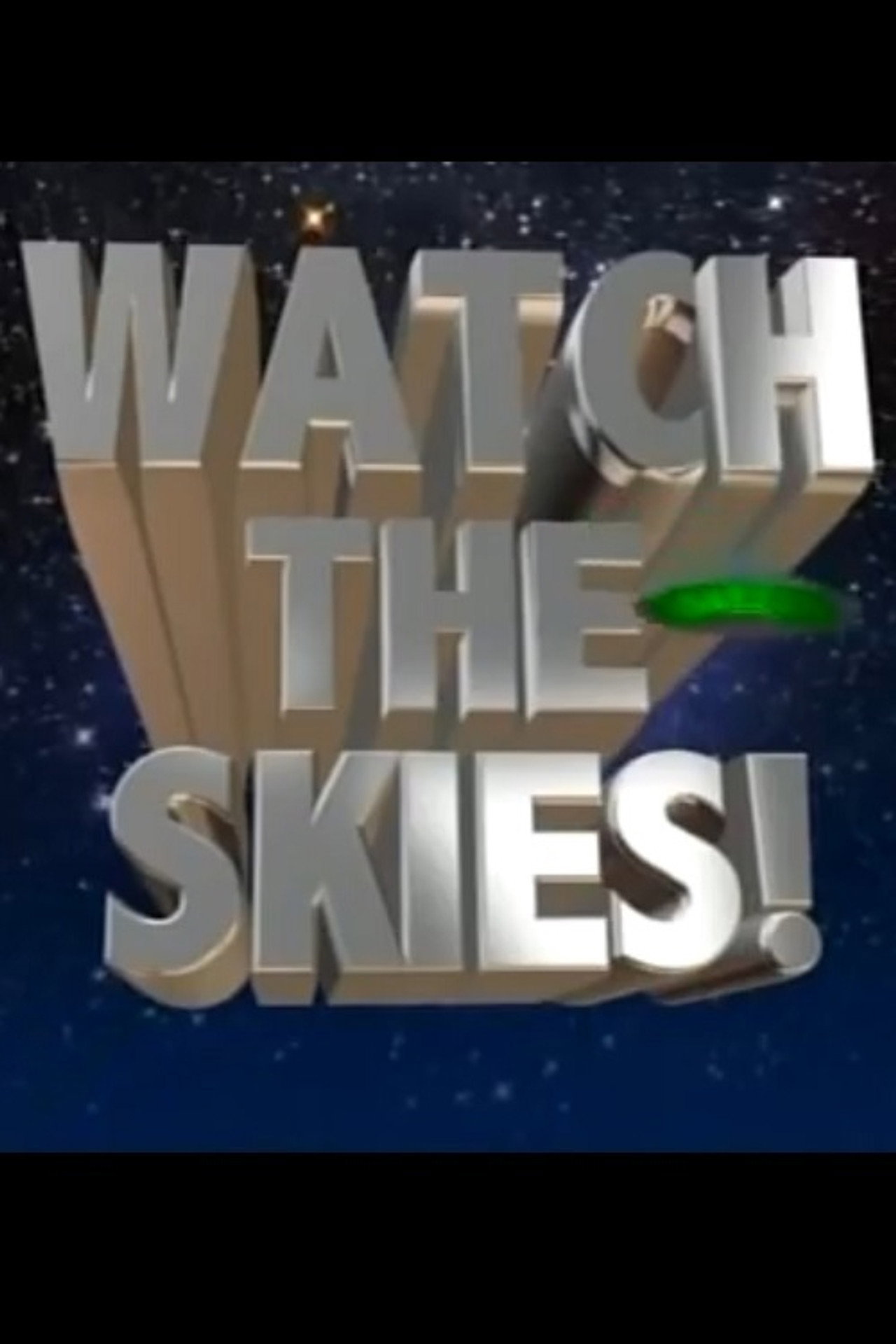 Pôster de Watch the Skies!: Science Fiction, the 1950s and Us