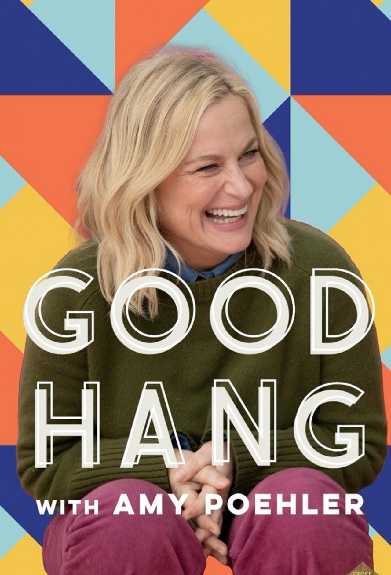 Pôster de Good Hang with Amy Poehler
