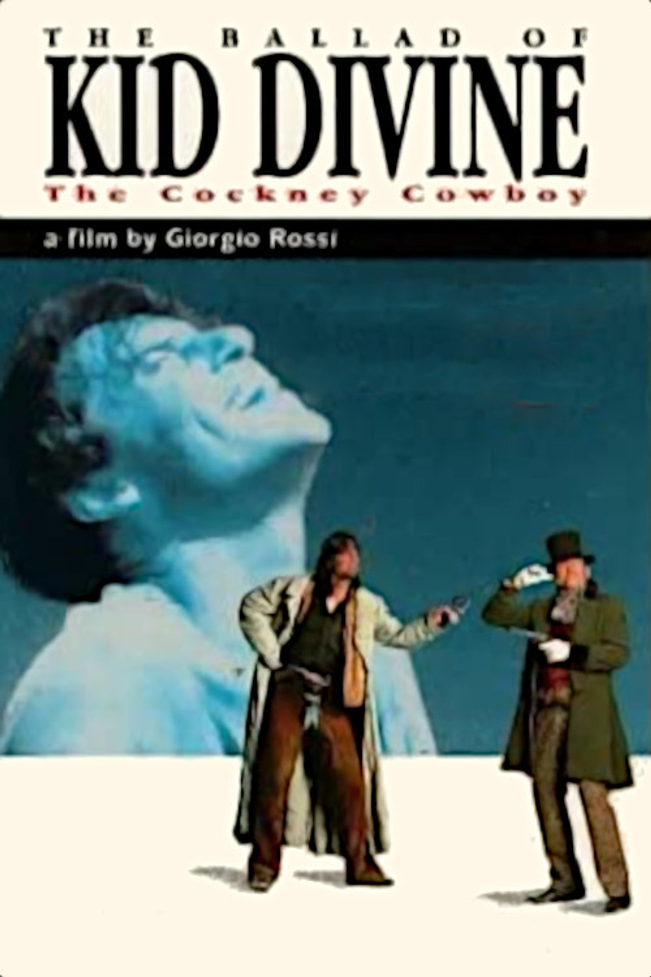 Pôster de The Ballad of Kid Divine: The Cockney Cowboy