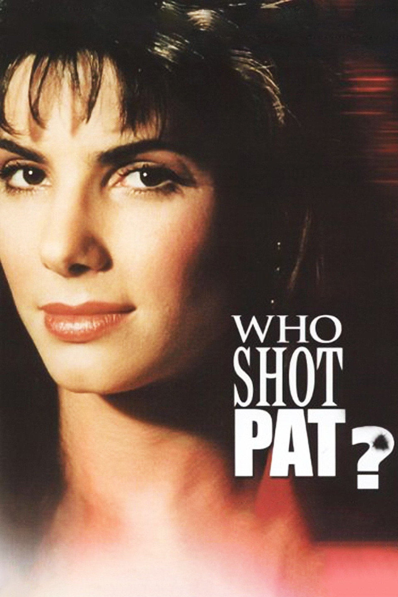 Pôster de Who Shot Pat?