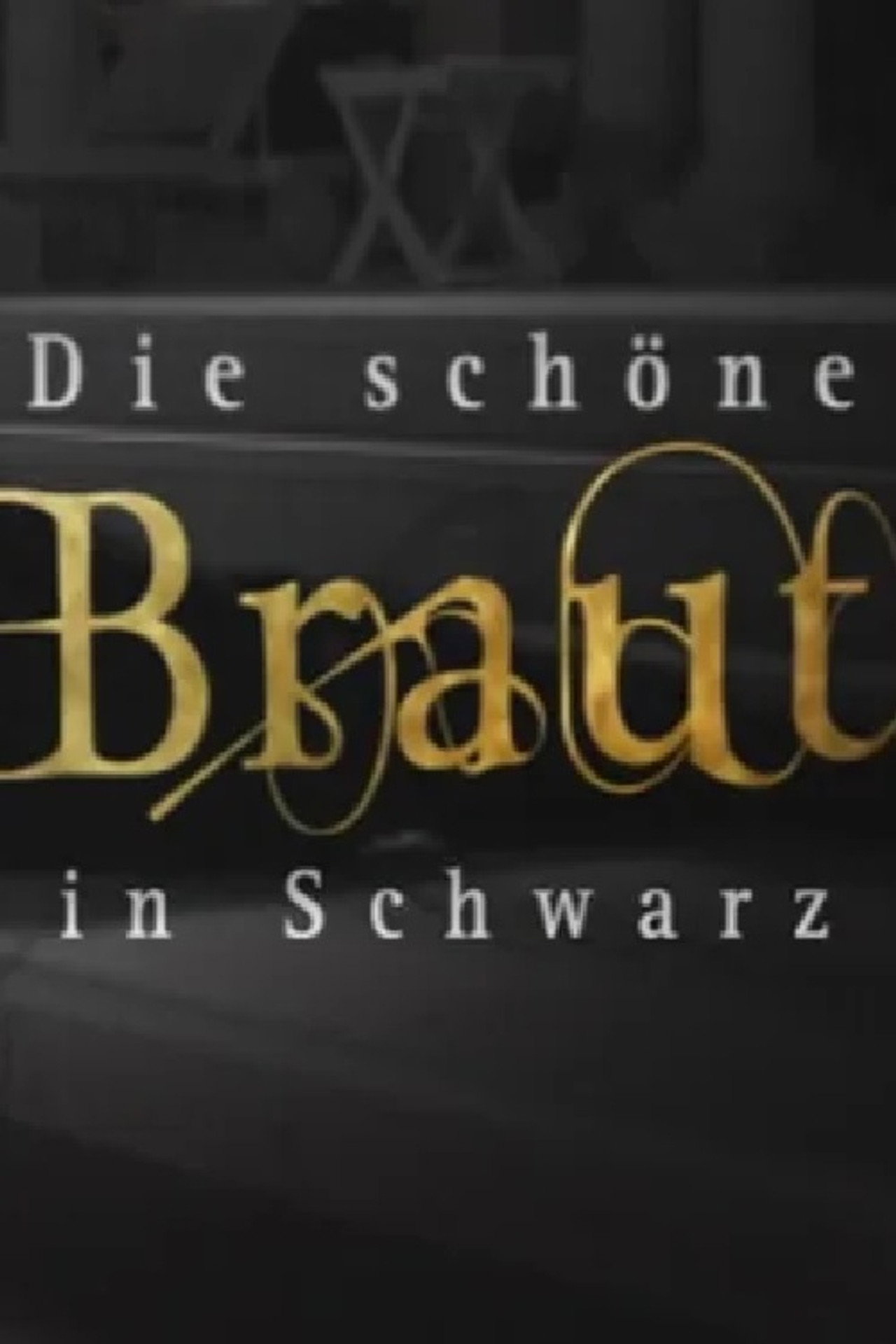 Pôster de Die schöne Braut in Schwarz