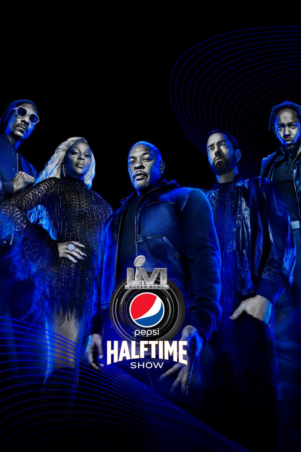 Pôster de The Pepsi Super Bowl LVI Halftime Show Starring Dr. Dre, Snoop Dogg, Mary J. Blige, Eminem, Kendrick Lamar, 50 Cent