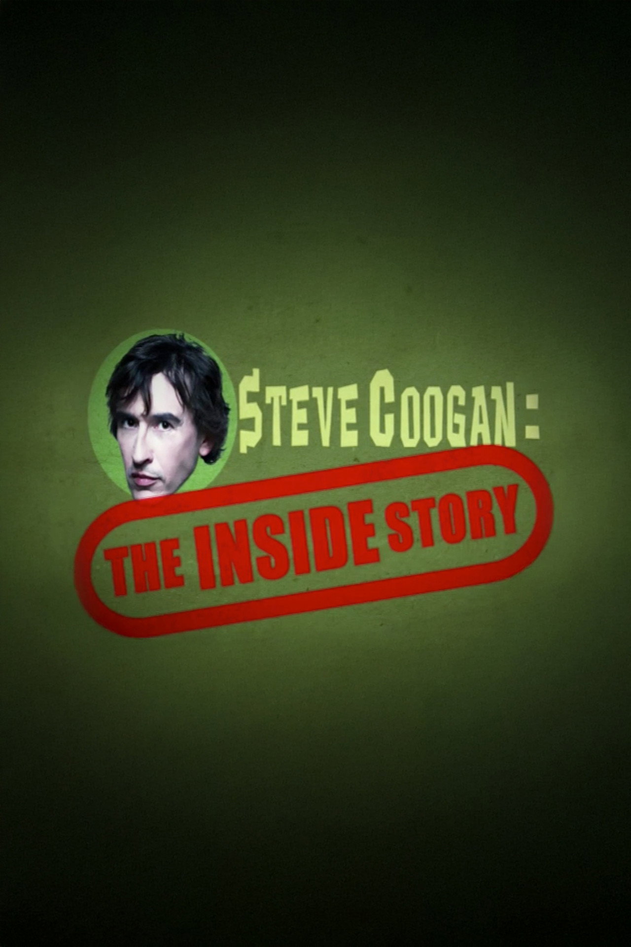 Pôster de Steve Coogan: The Inside Story