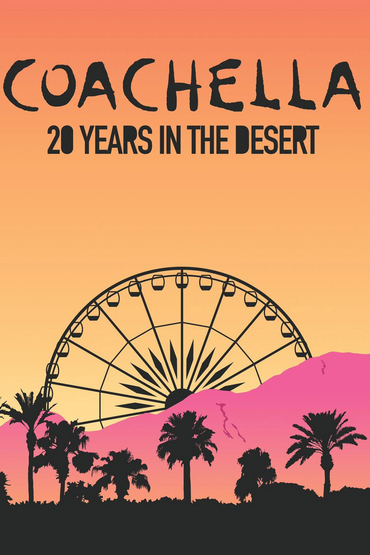 Pôster de Coachella: 20 Years in the Desert