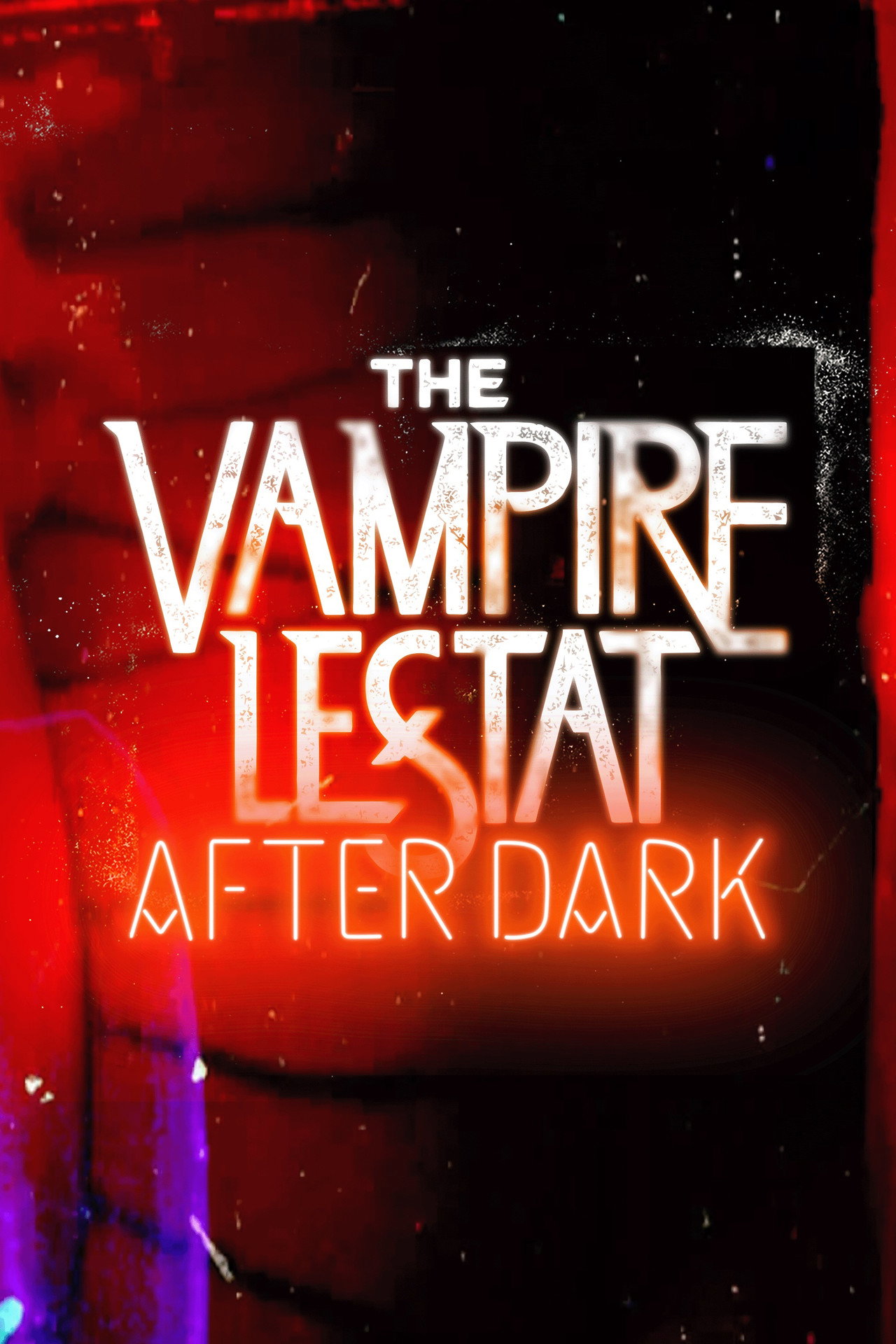 Pôster de The Vampire Lestat: After Dark