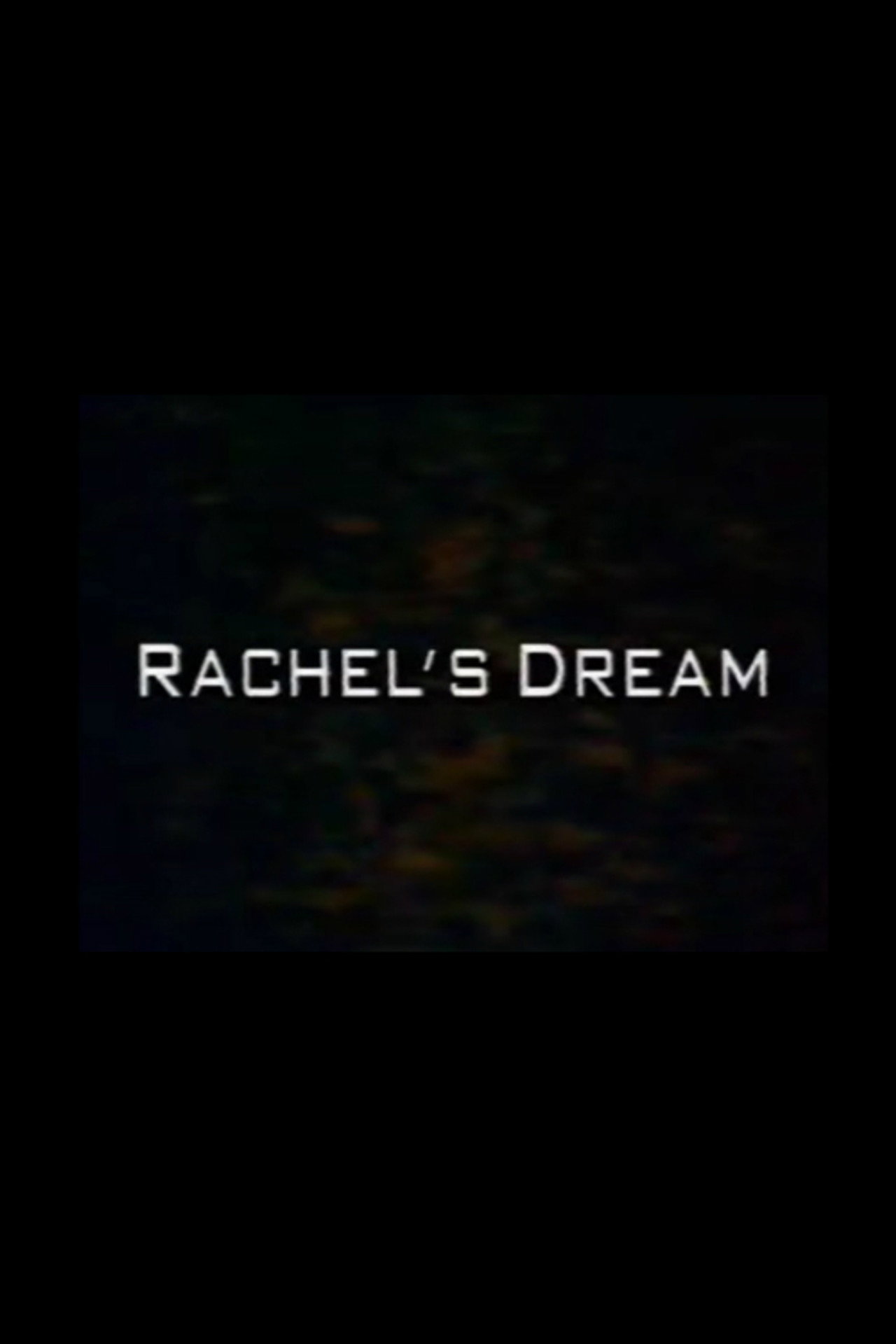 Pôster de Rachel's Dream