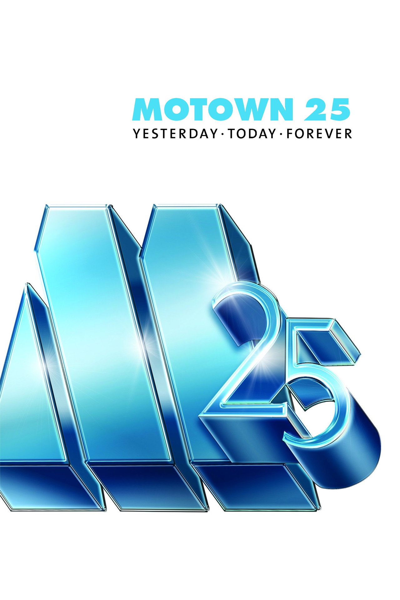 Pôster de Motown 25: Yesterday, Today, Forever