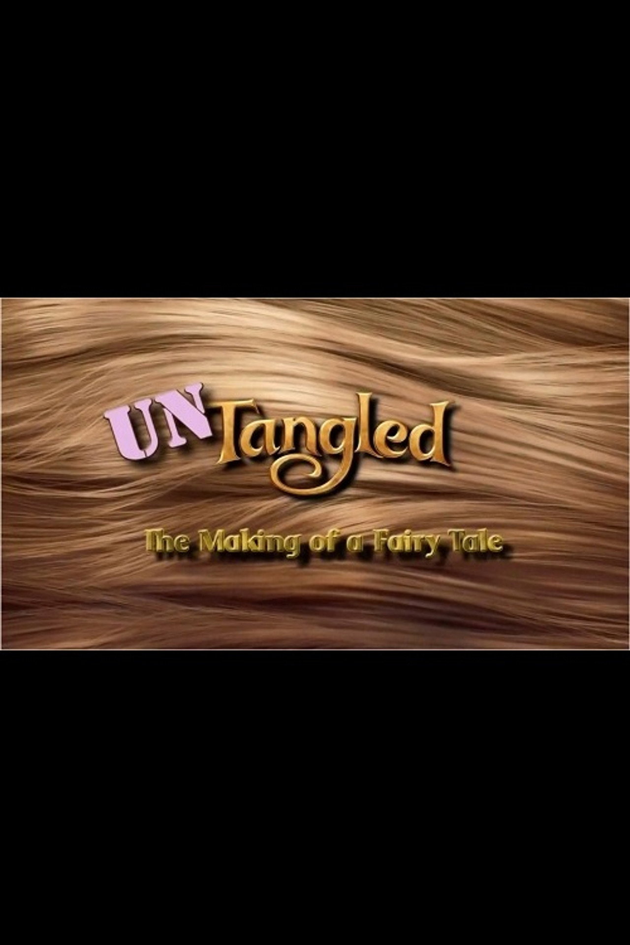 Pôster de Untangled: The Making of a Fairy Tale