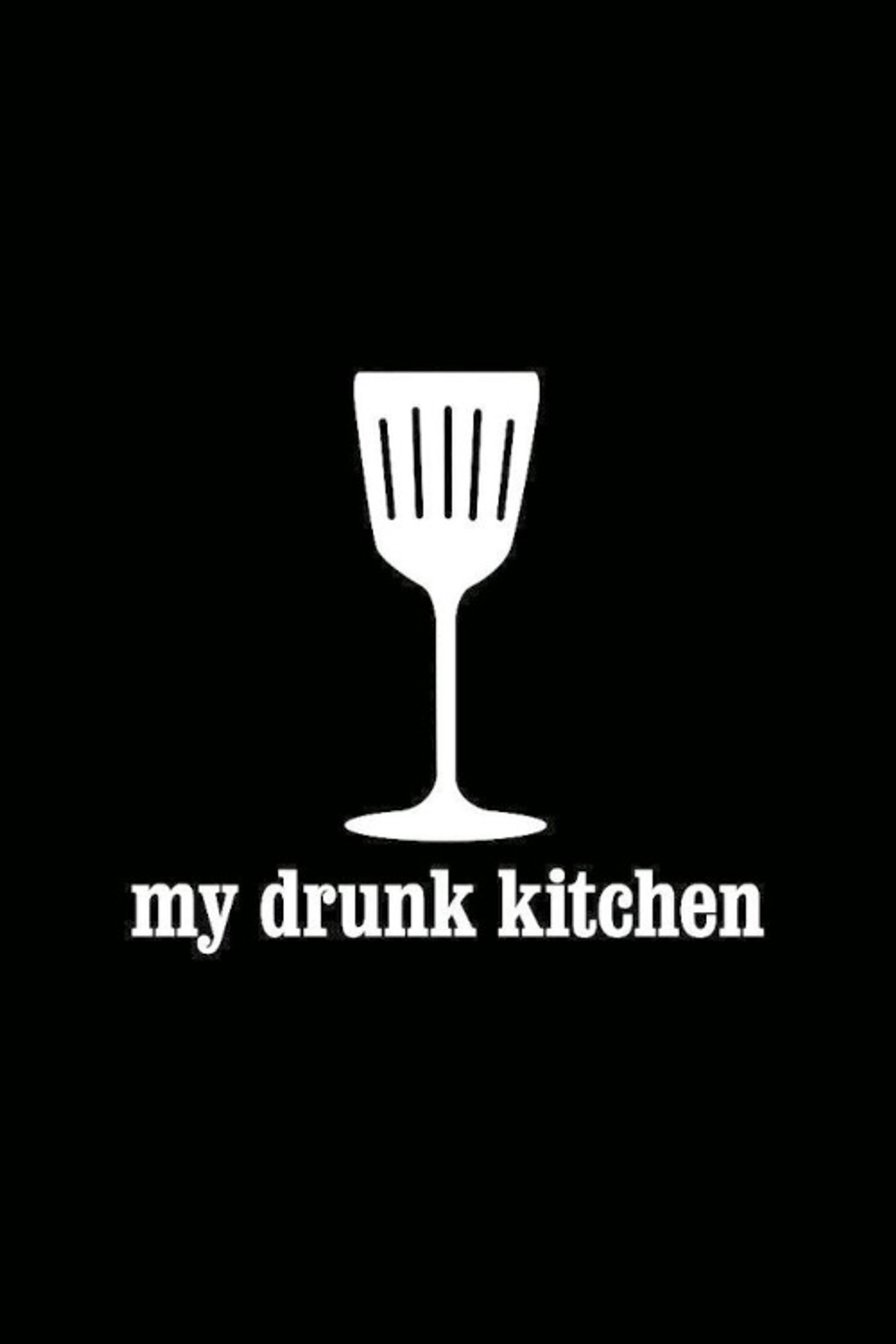 Pôster de My Drunk Kitchen
