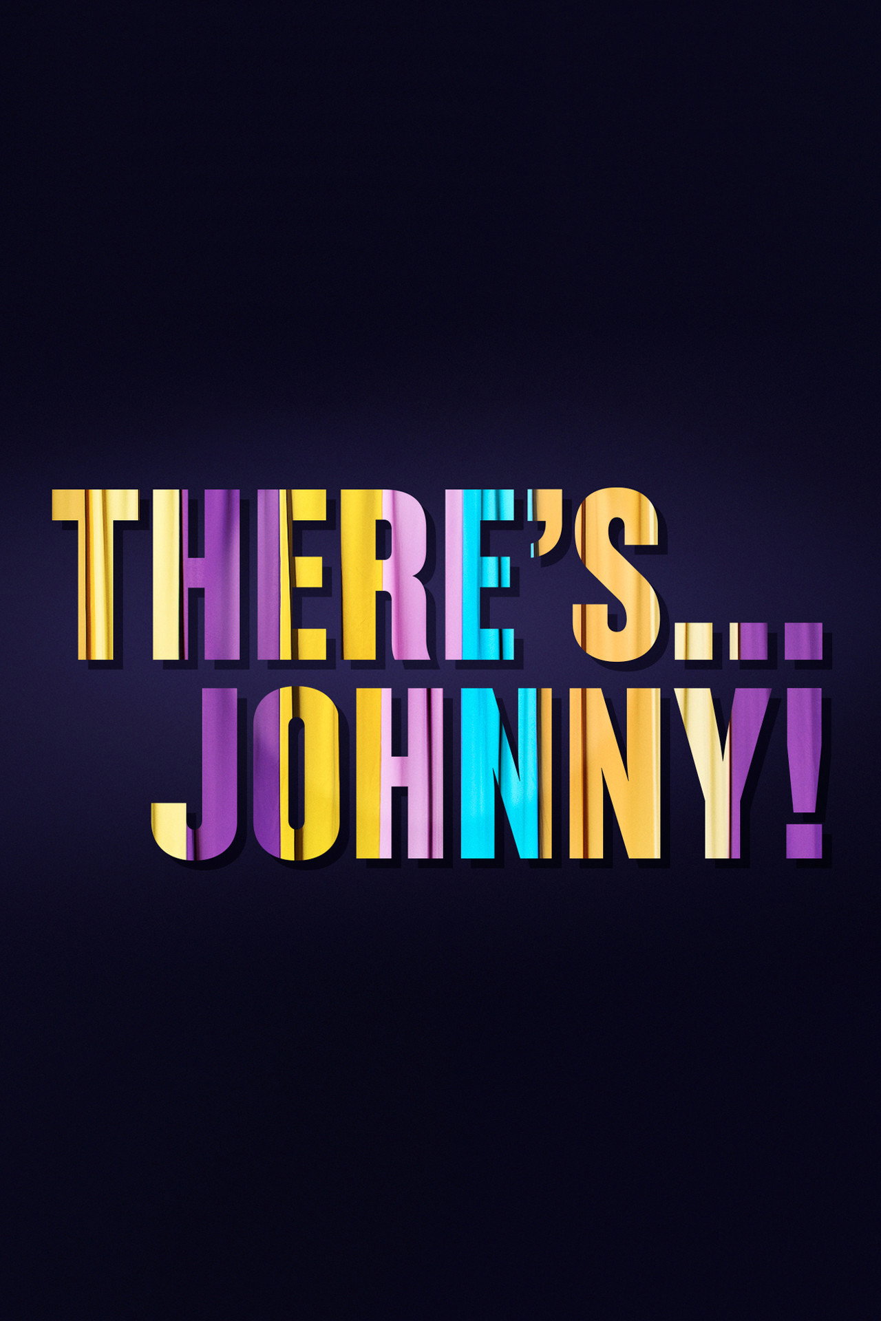 Pôster de There's... Johnny!