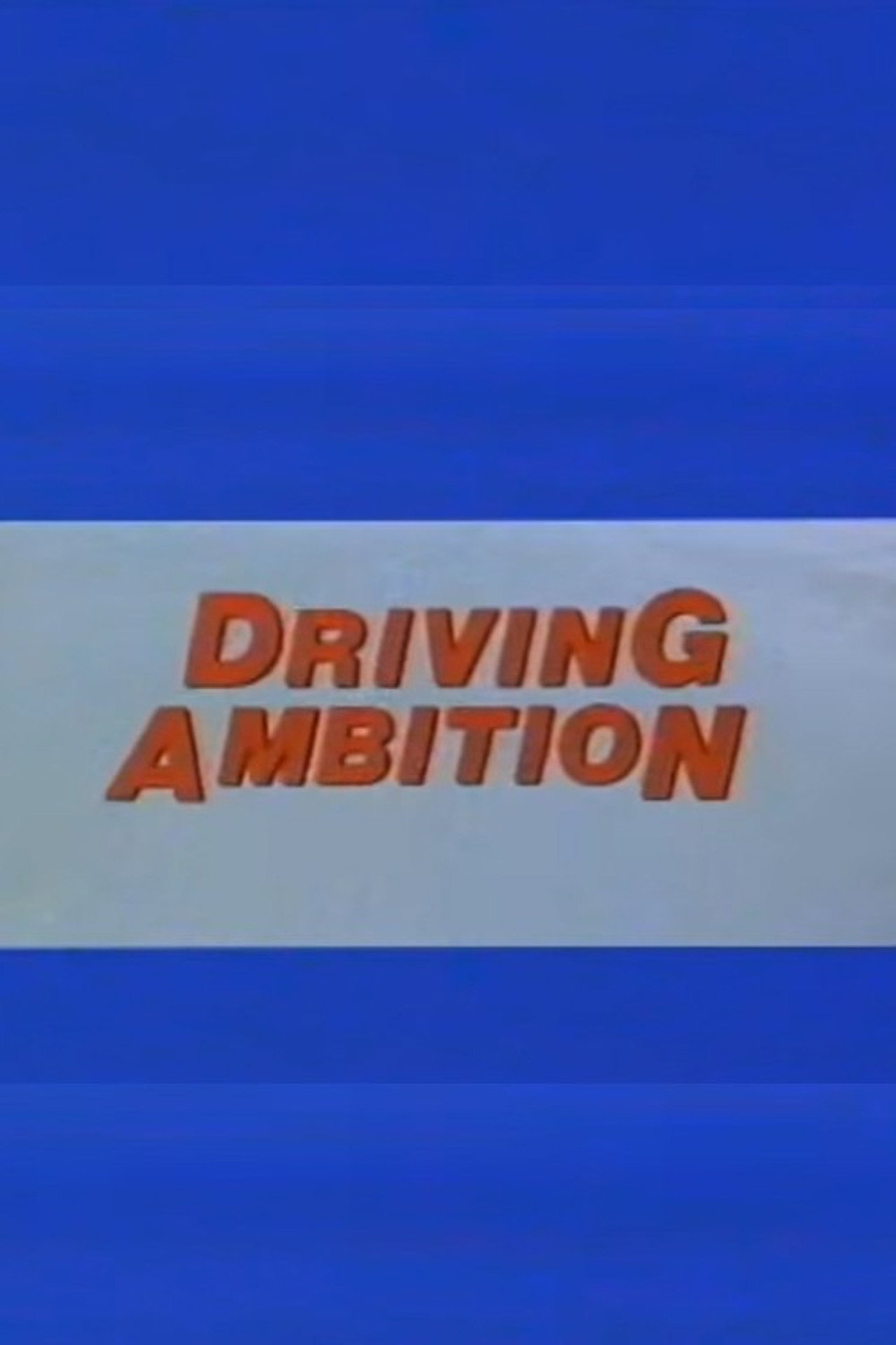 Pôster de Driving Ambition