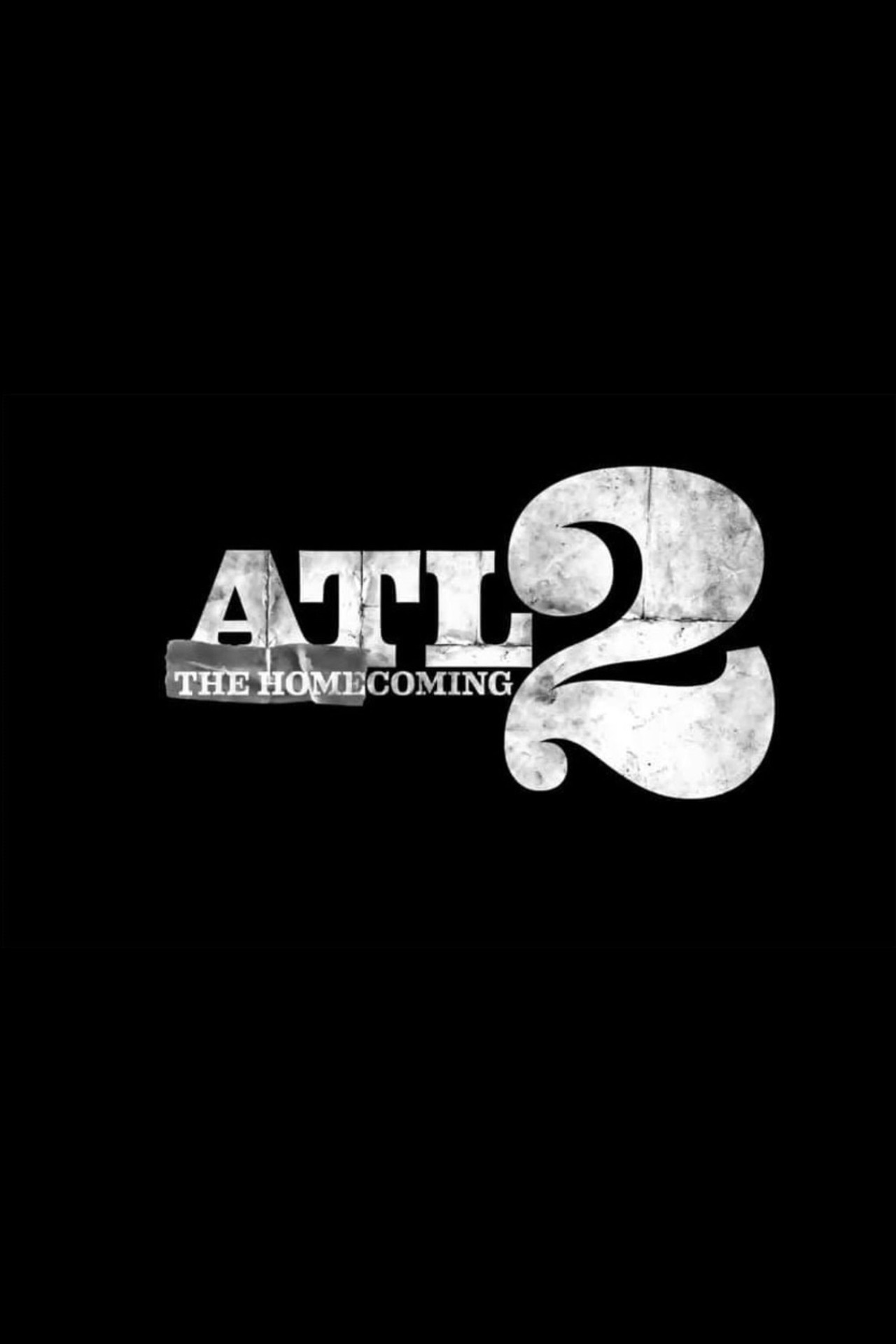 Pôster de ATL 2: The Homecoming