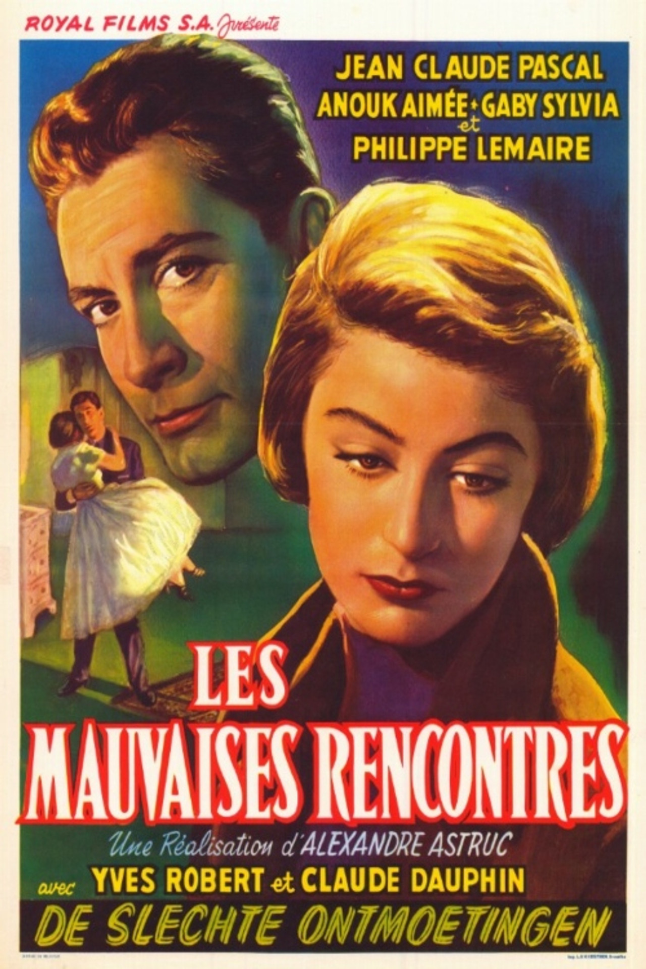 Pôster de Les mauvaises rencontres